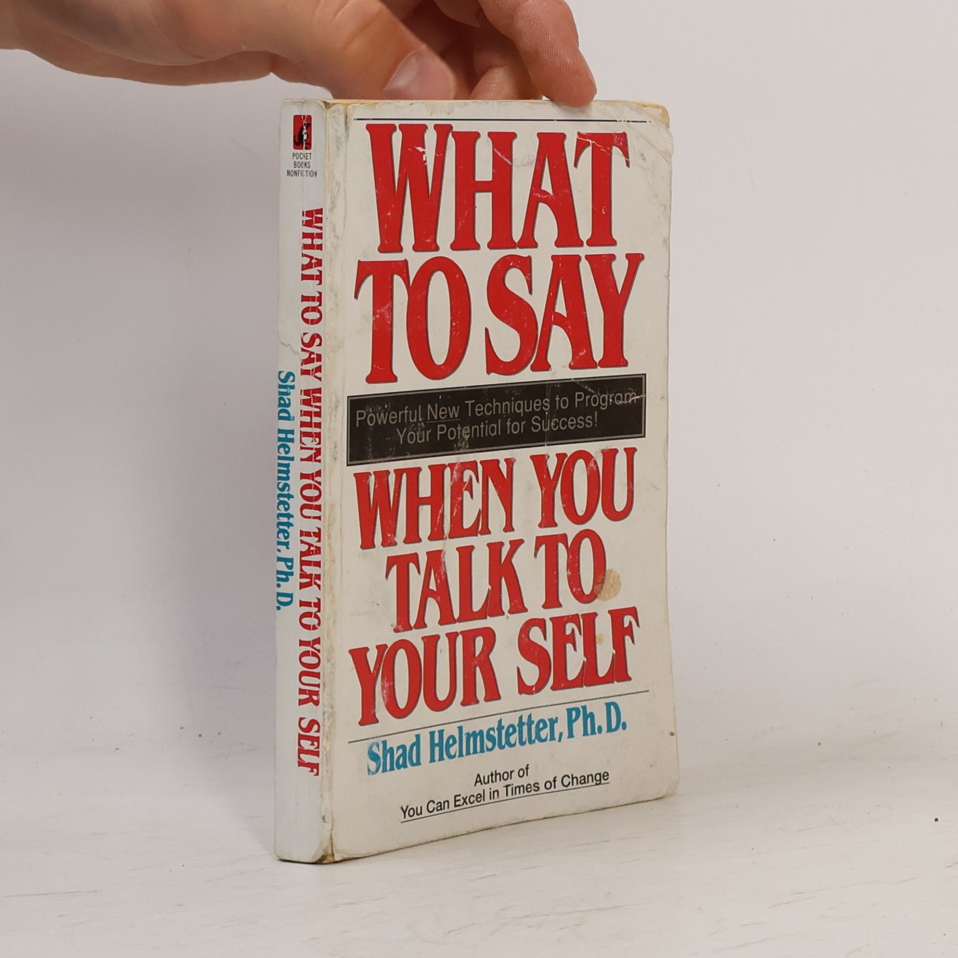 What to Say When You Talk to Your Self