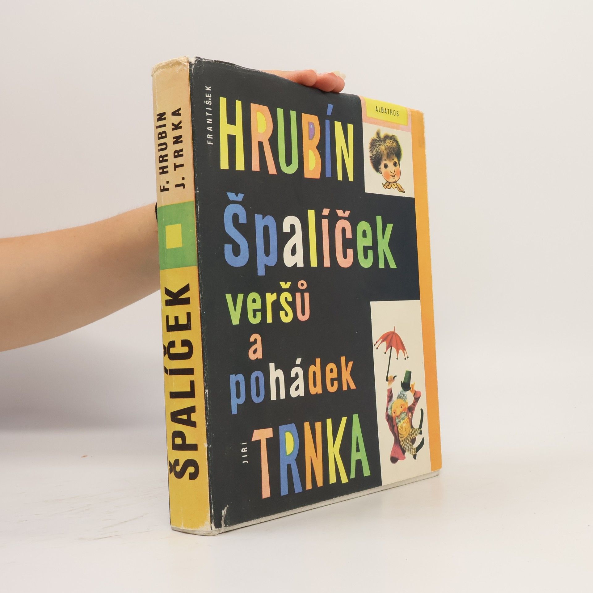 František Hrubín Špalíček veršů a pohádek