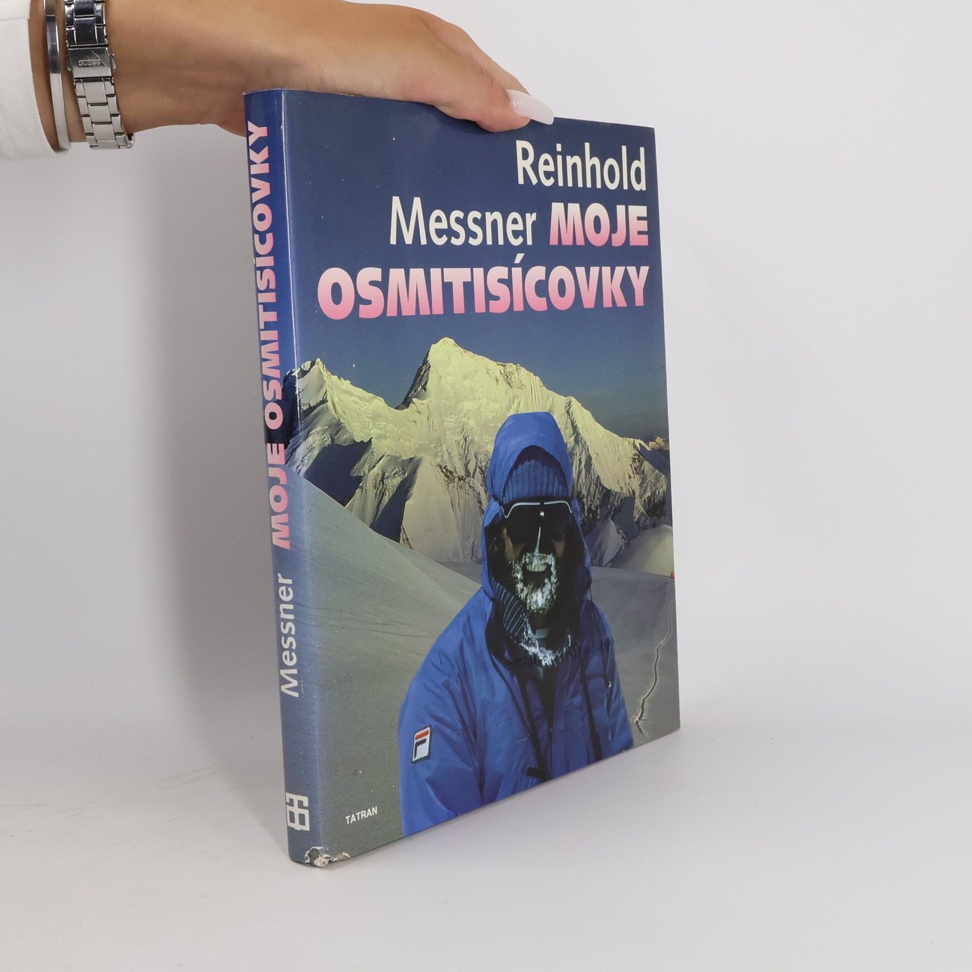 Reinhold Messner Moje osmitisícovky
