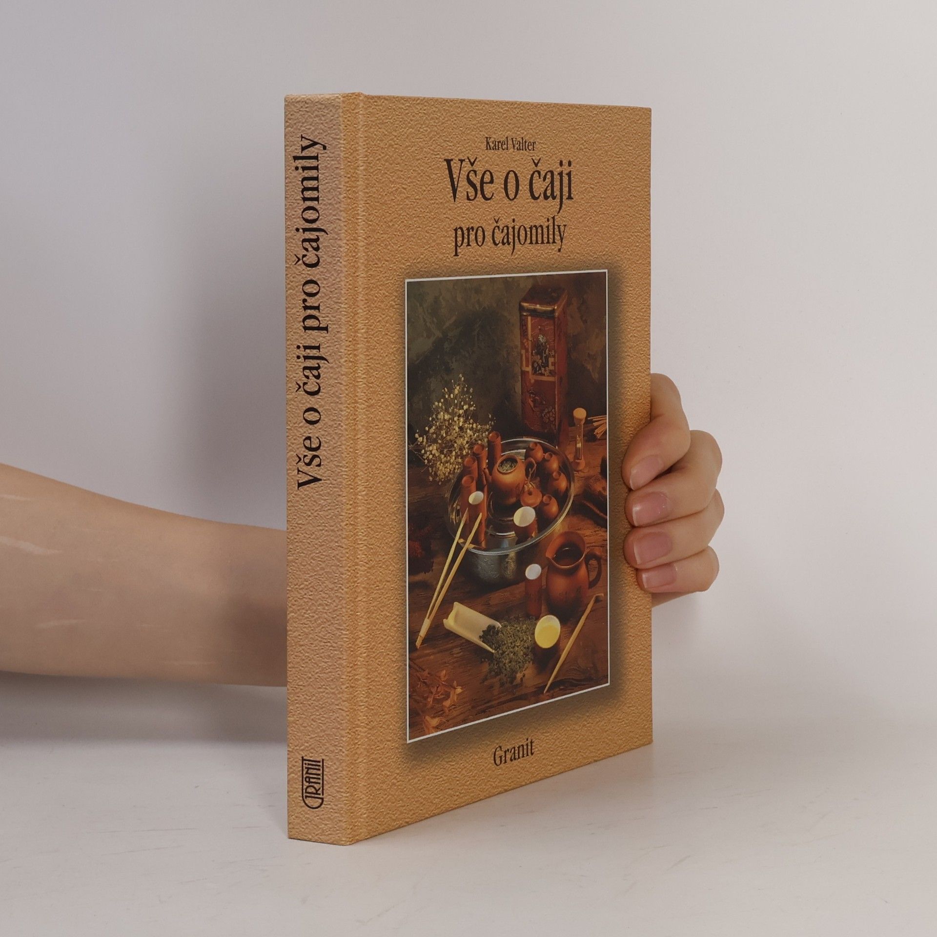 Karel Valter Vše o čaji pro čajomily