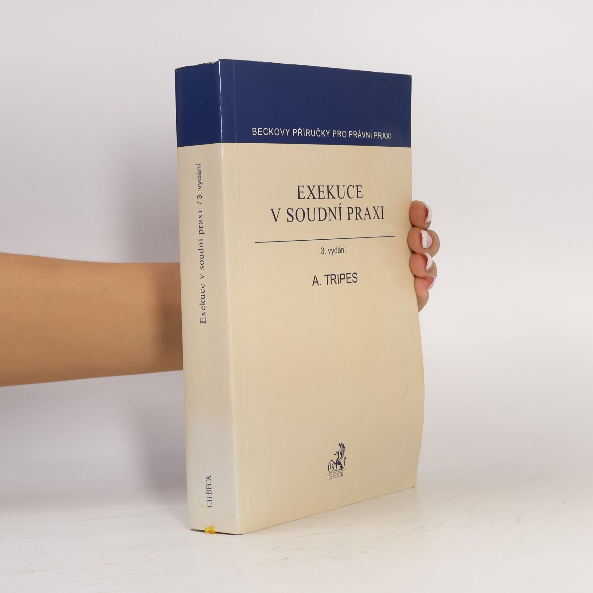 Antonín Tripes Exekuce v soudní praxi