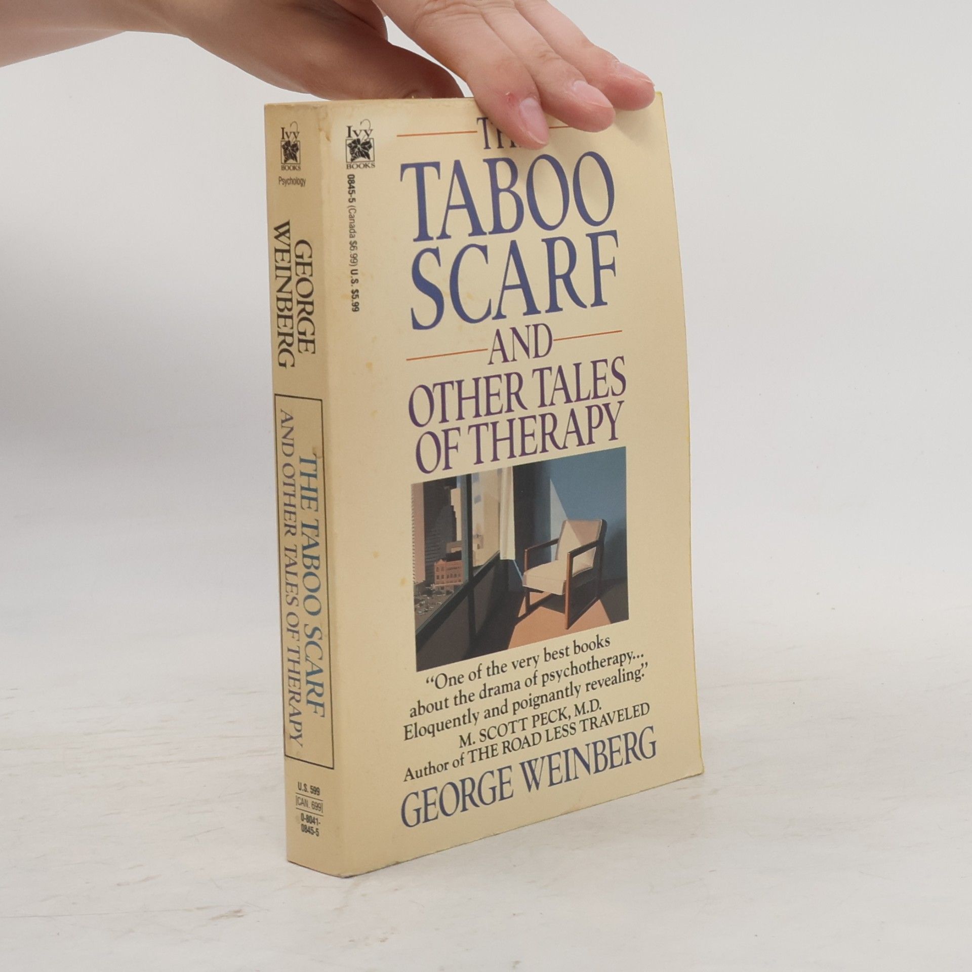 George H. Weinberg The Taboo Scarf and Other Tales of Therapy