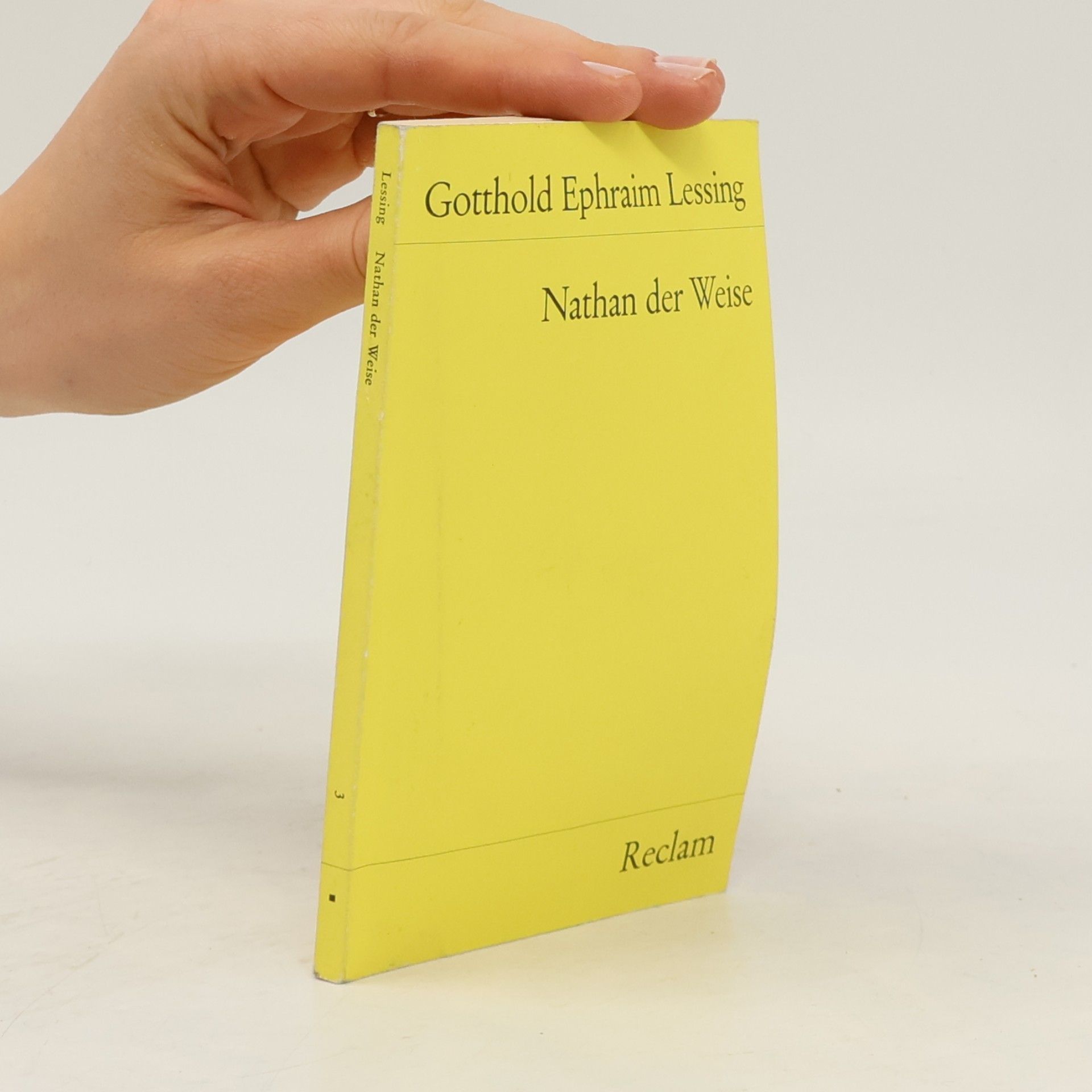 Gotthold Ephraim Lessing Nathan der Weise