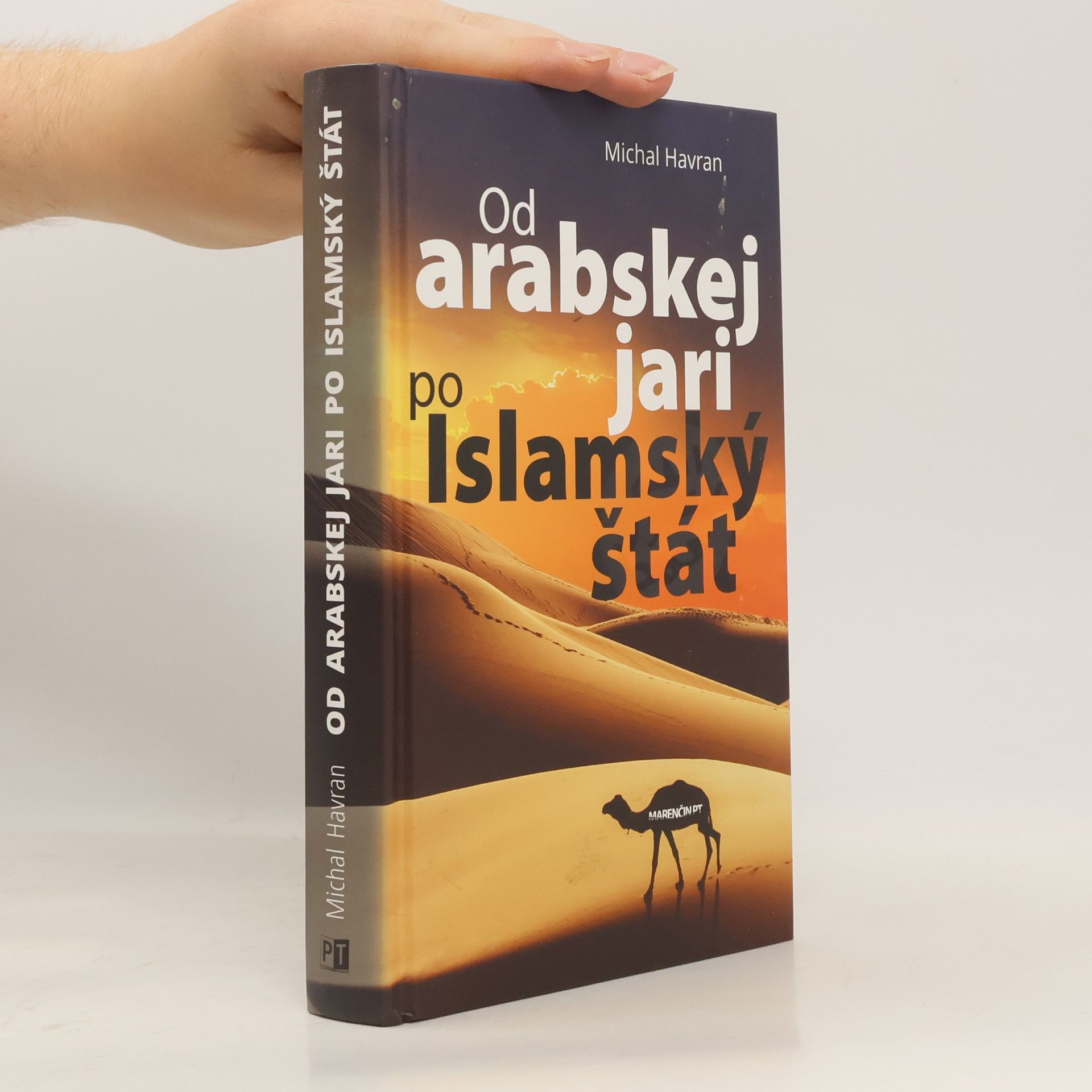Michal Havran Od arabskej jari po Islamský štát