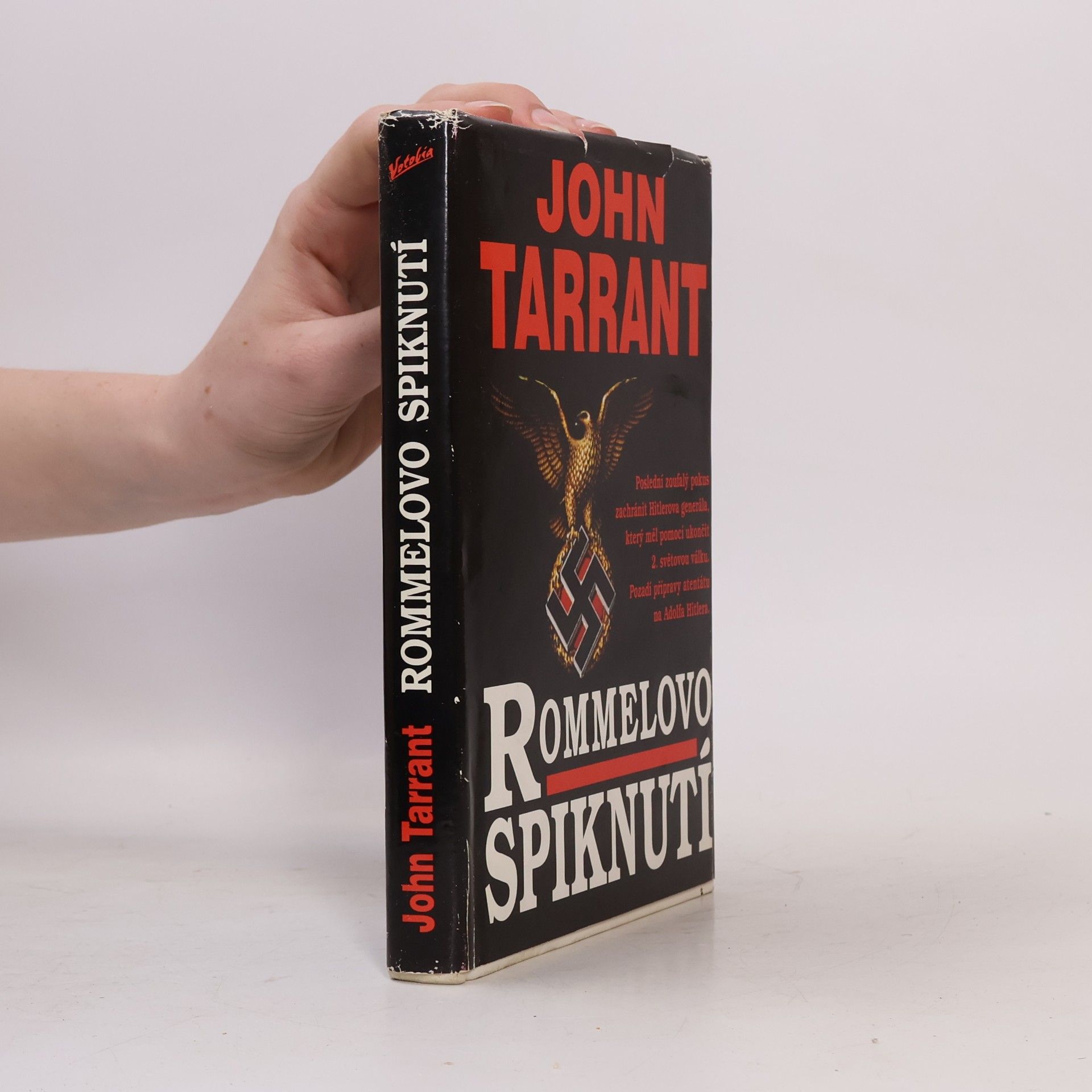 John Tarrant Rommelovo spiknutí