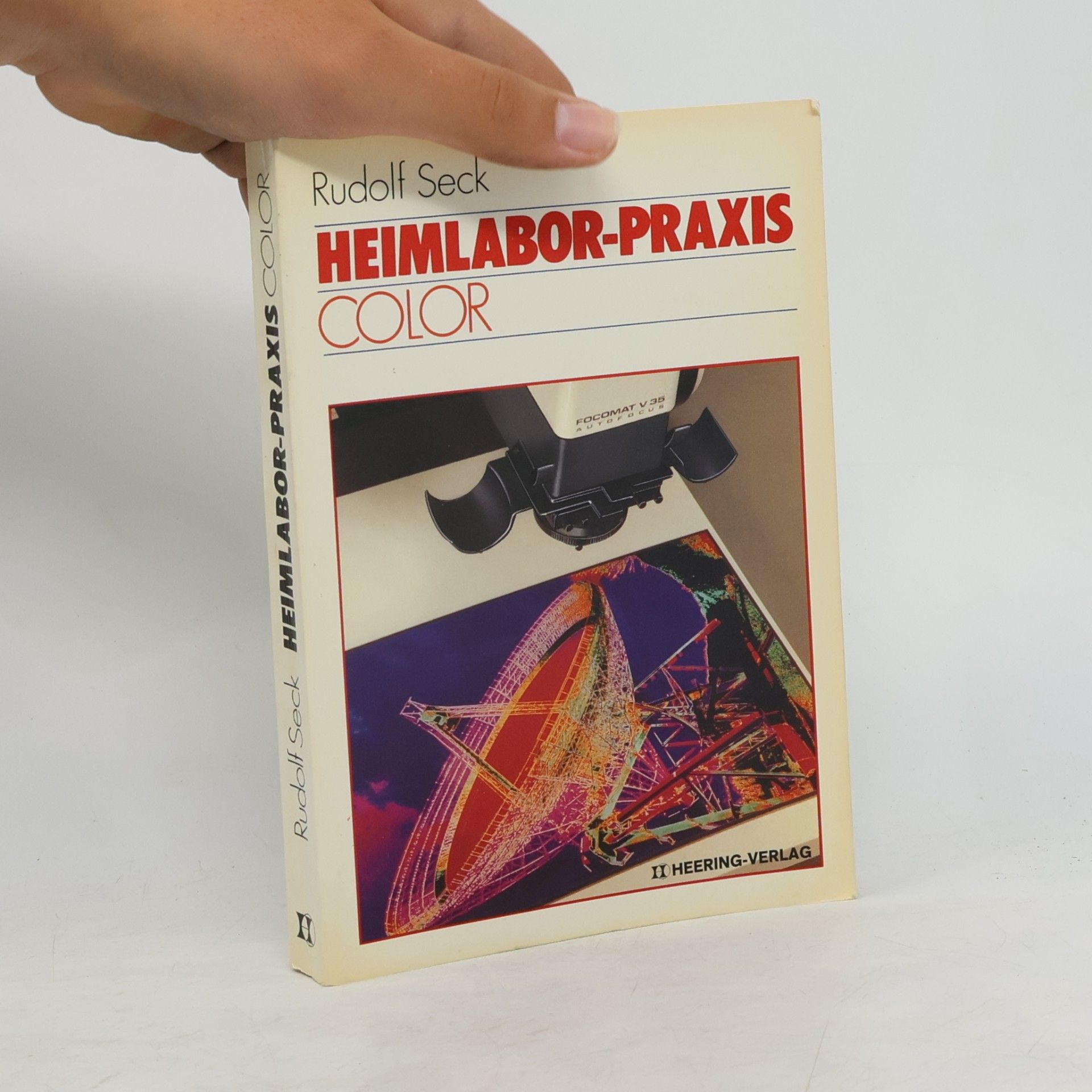 Rudolf Seck Heimlabor-Praxis Color