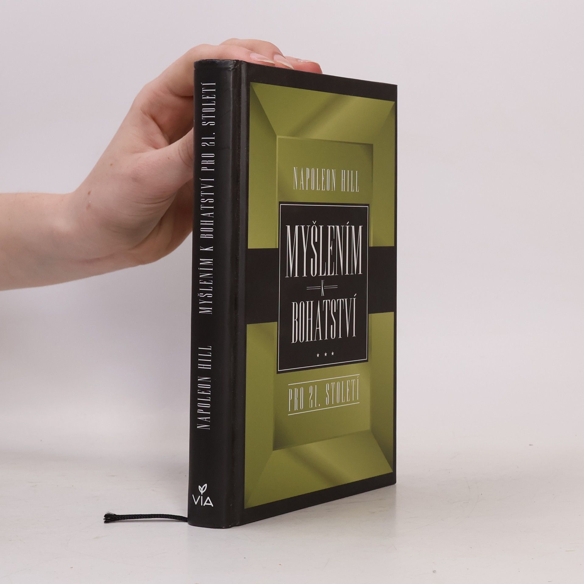 Napoleon Hill Myšlením k bohatství pro 21. století