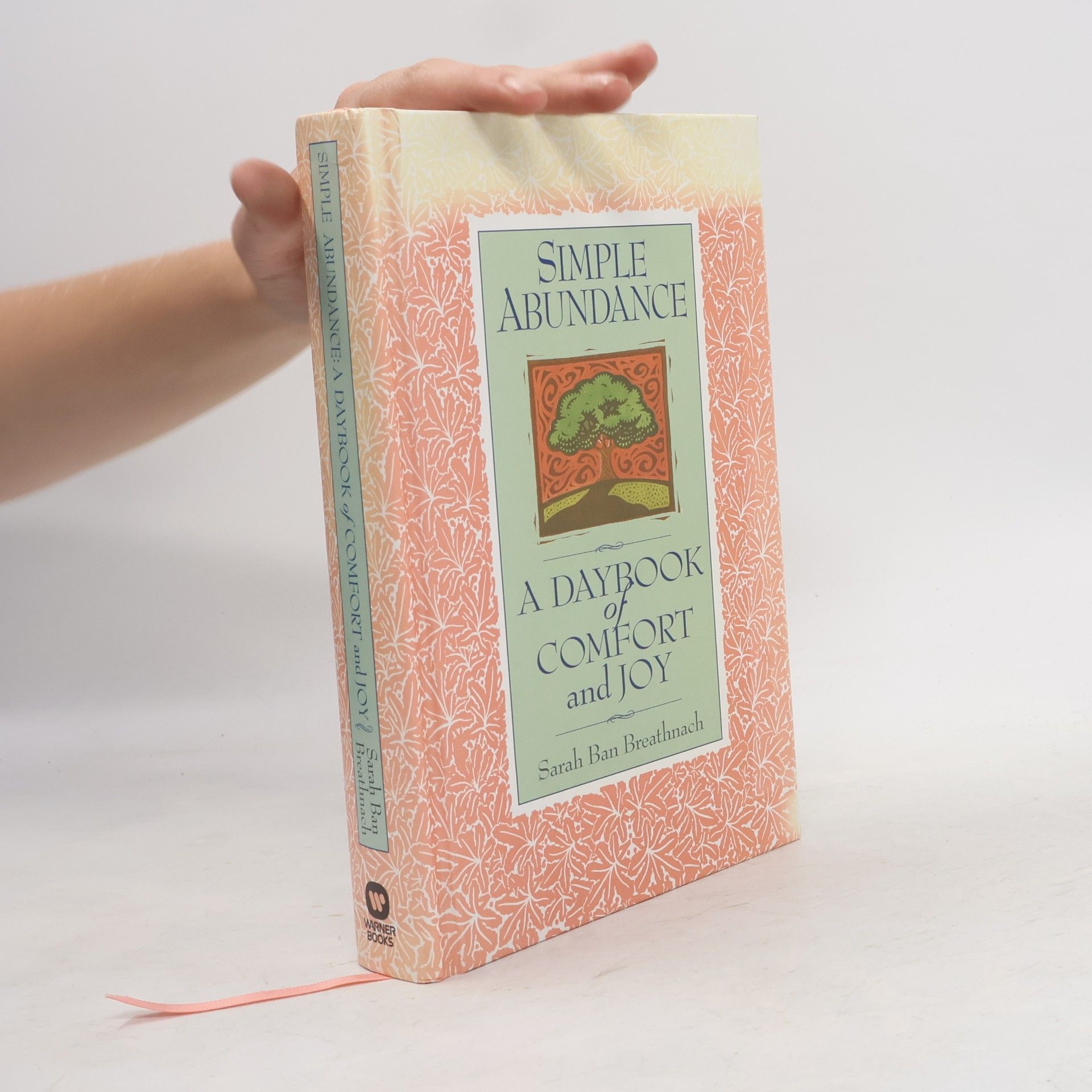 Sarah Breathnach Ban Simple Abundance: A Daybook of Comfort and Joy