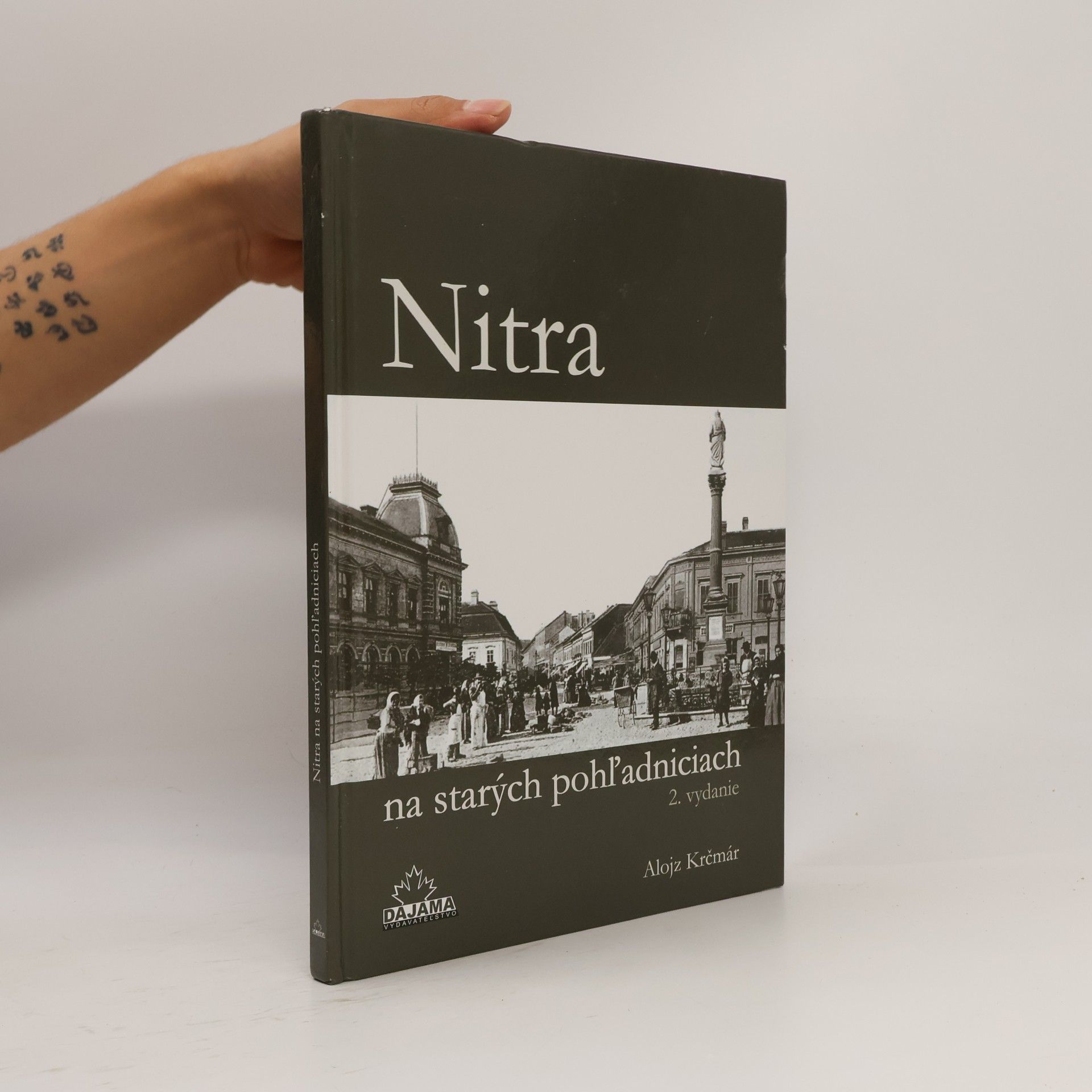 Alojz Krčmár Nitra na starých pohľadniciach