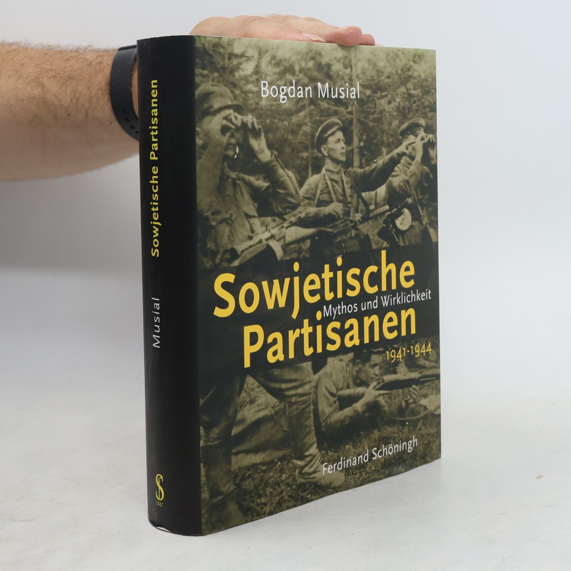 Bogdan Musial Sowjetische Partisanen 1941 - 1944