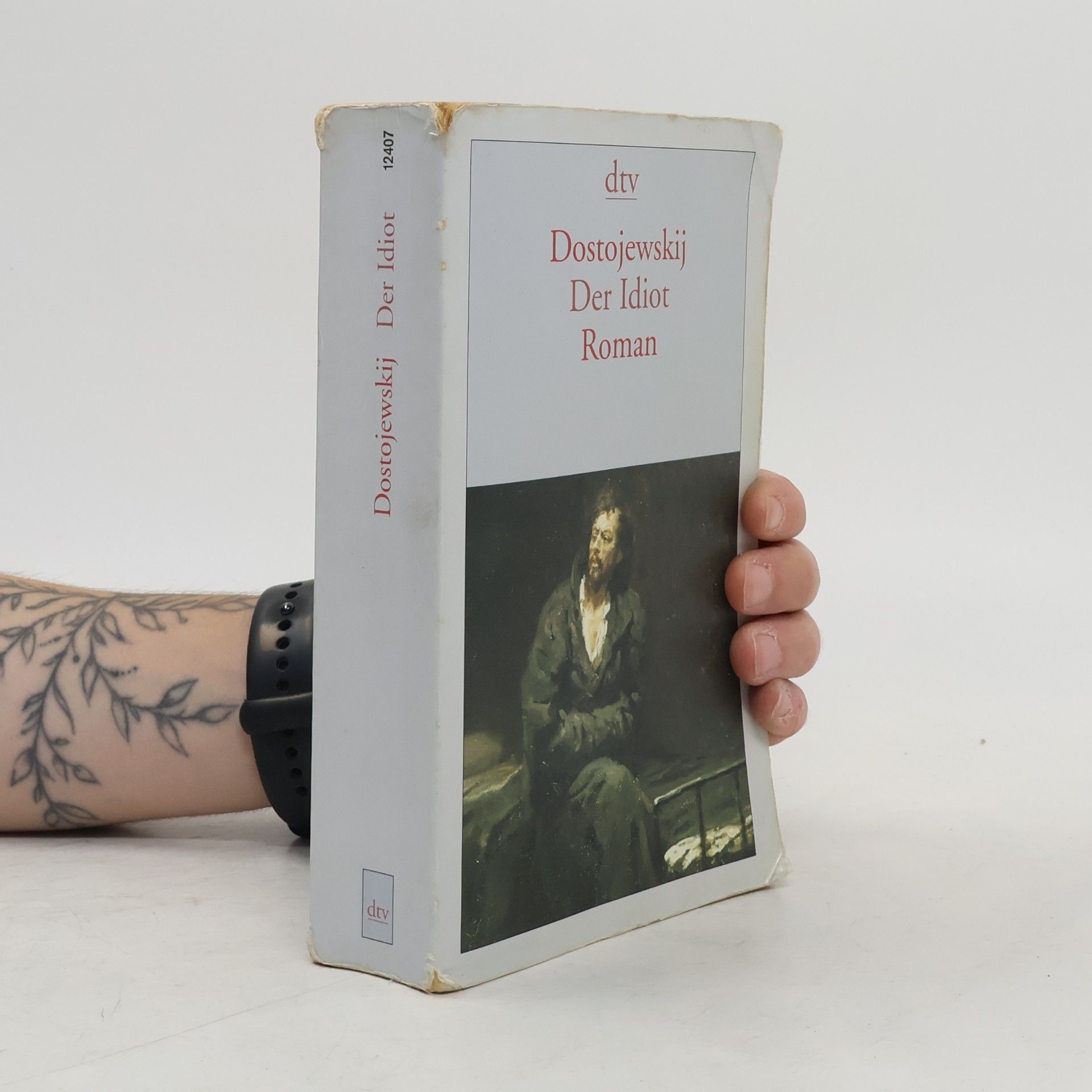 Fjodor Michajlovič Dostojevskij Der Idiot