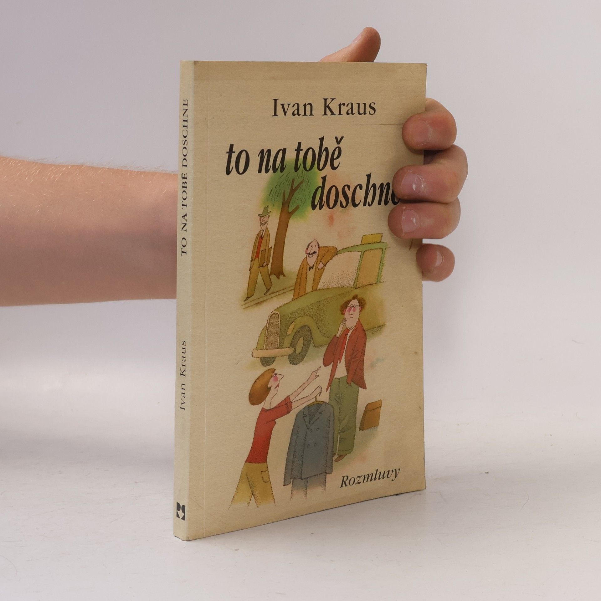 Ivan Kraus To na tobě doschne