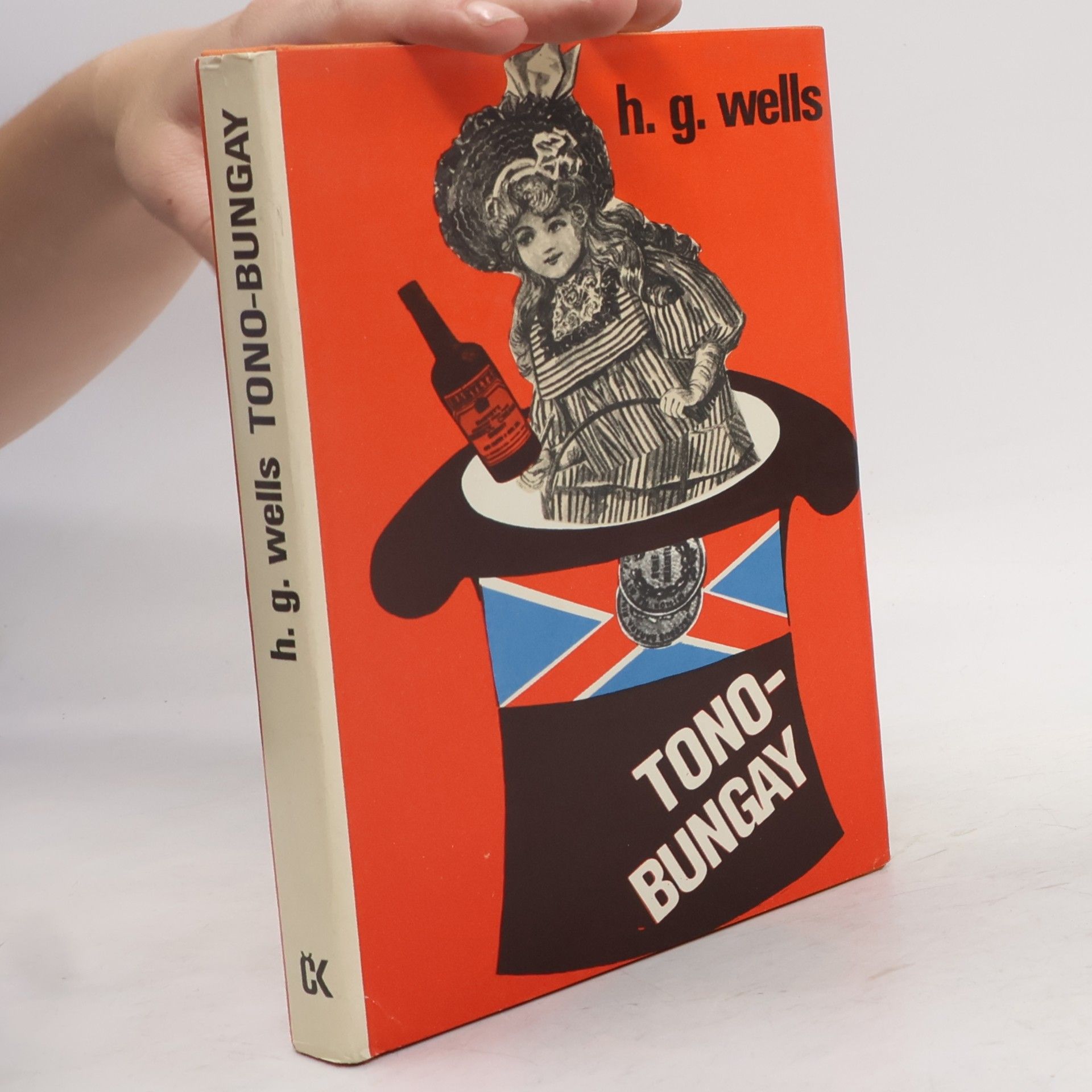 Herbert George Wells Tono-Bungay