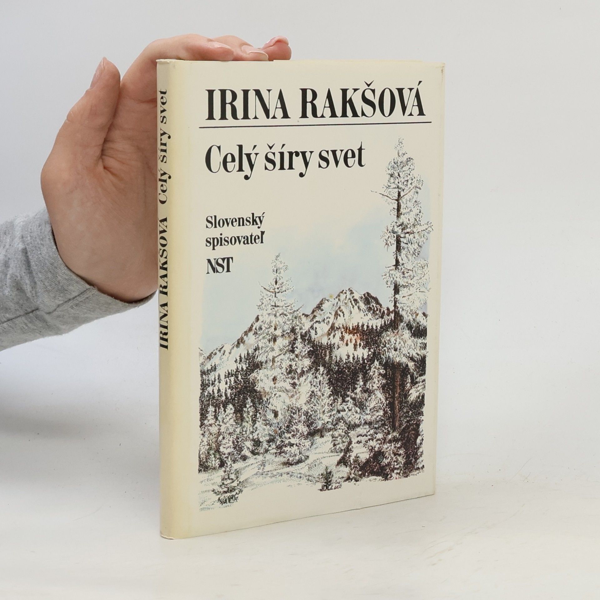 Irina Rakšová Celý šíry svet