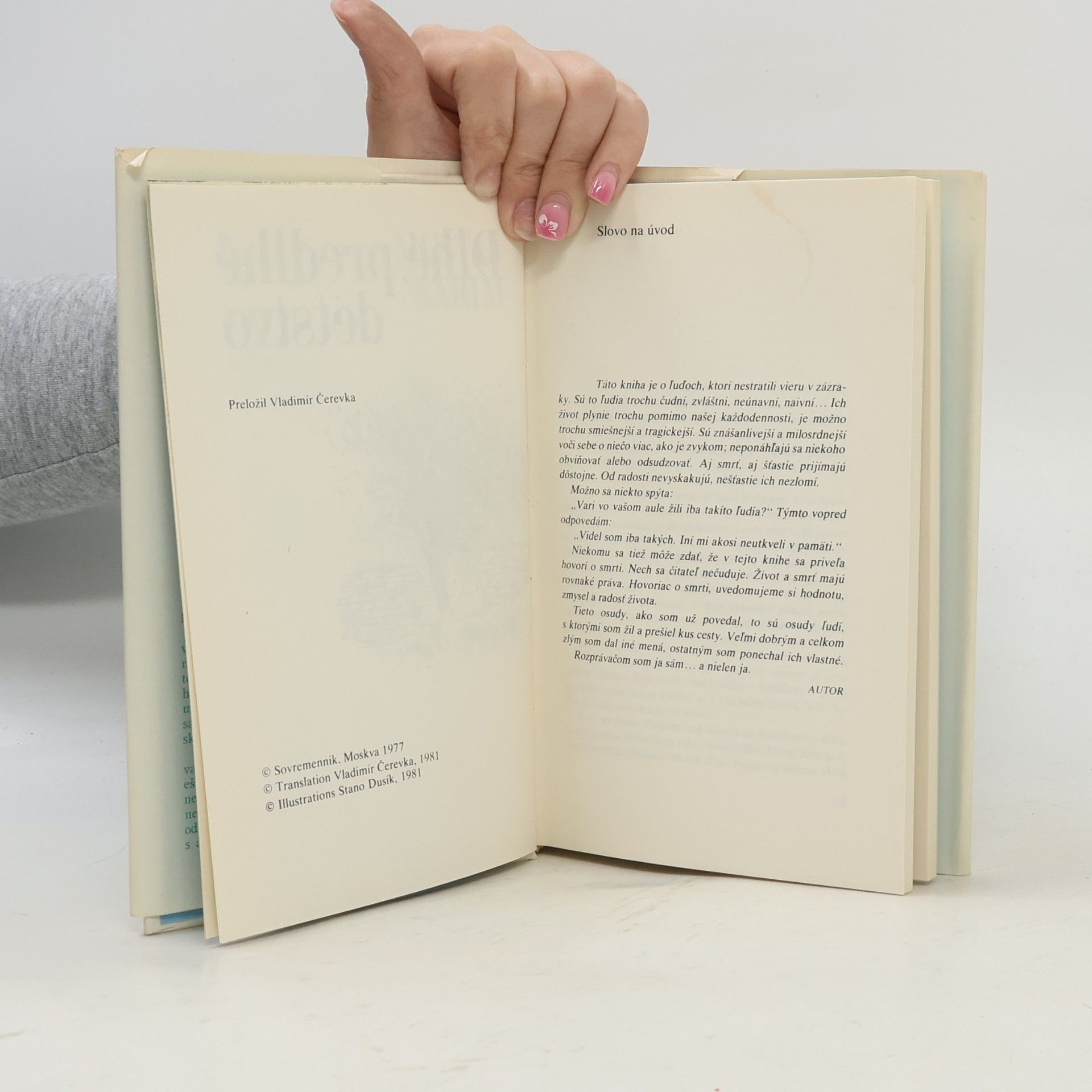 Mustaj Karim Dlhé, predlhé detstvo