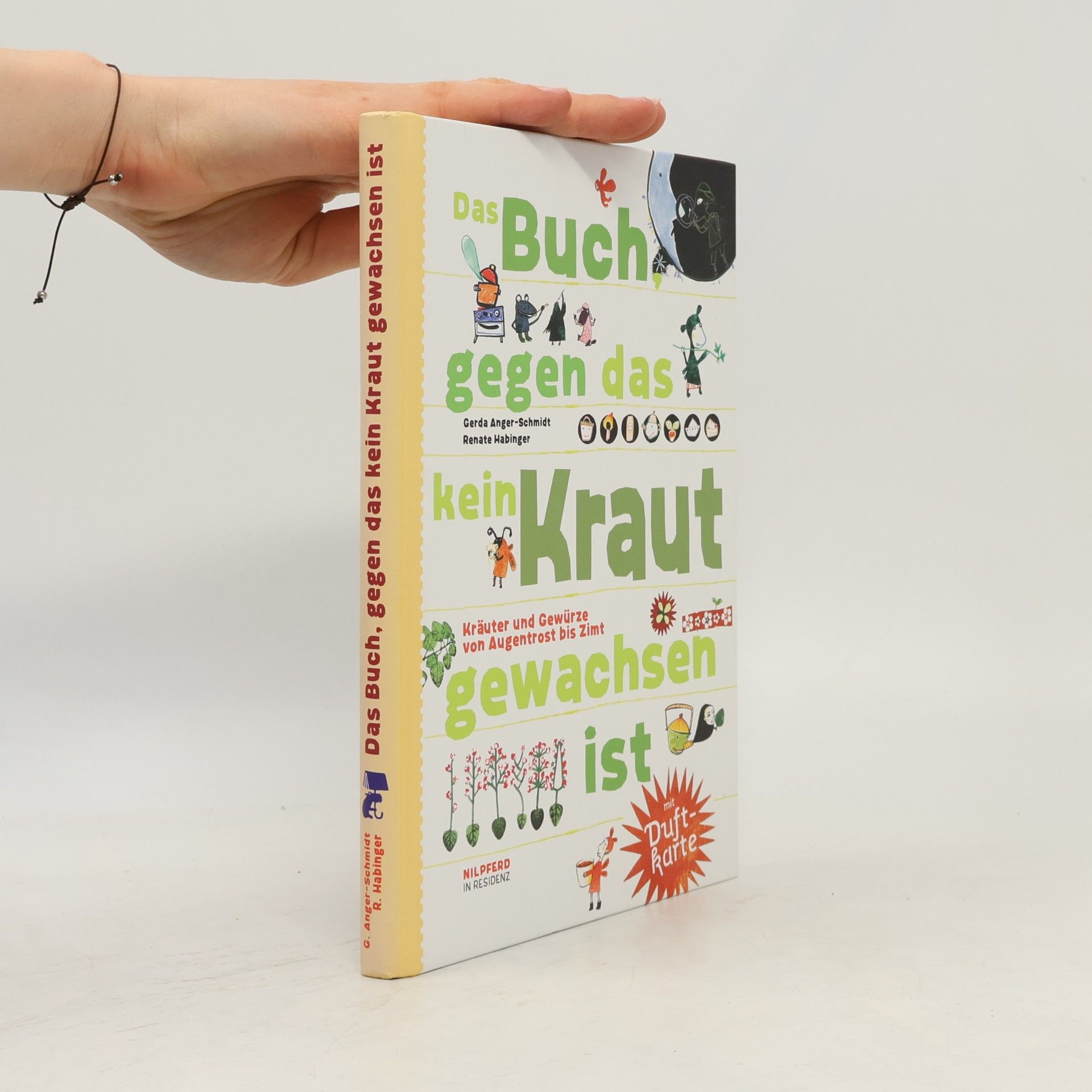 Gerda Anger-Schmidt Das Buch, gegen das kein Kraut gewachsen ist