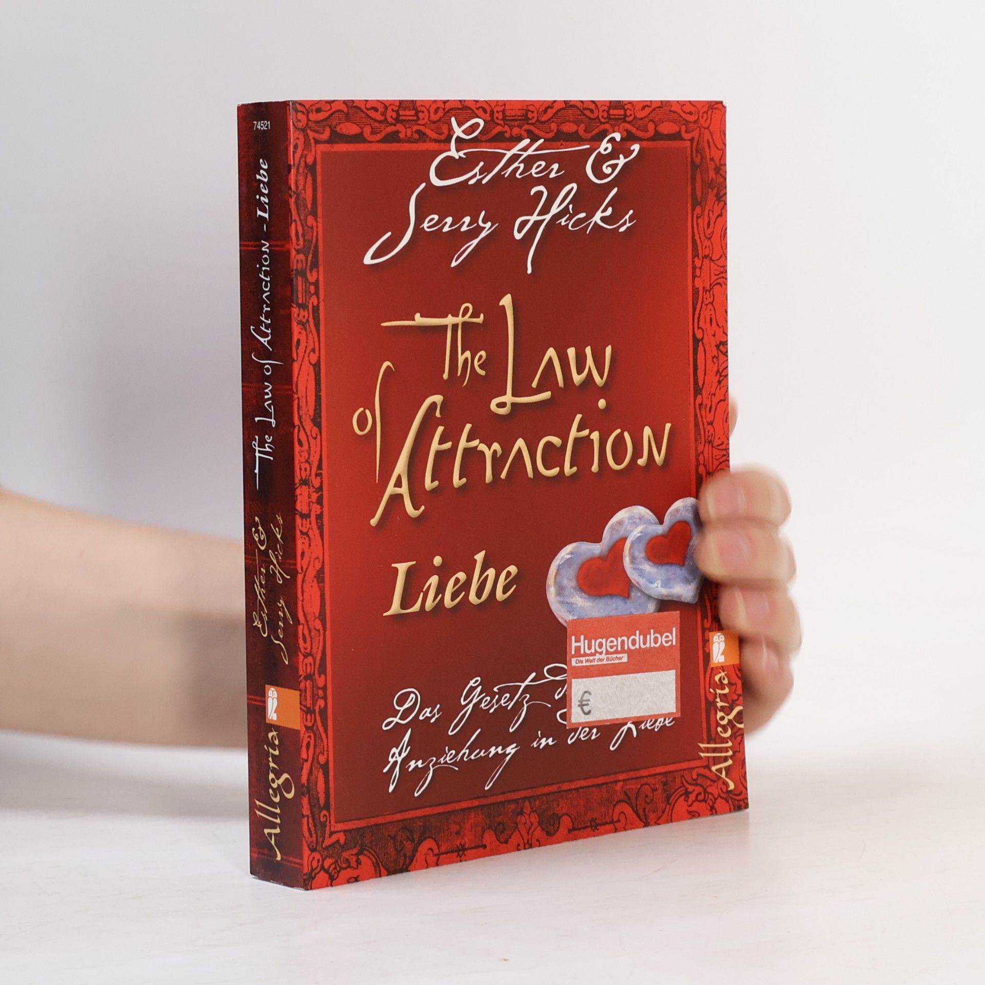 Esther Hicks The law of attraction - Liebe