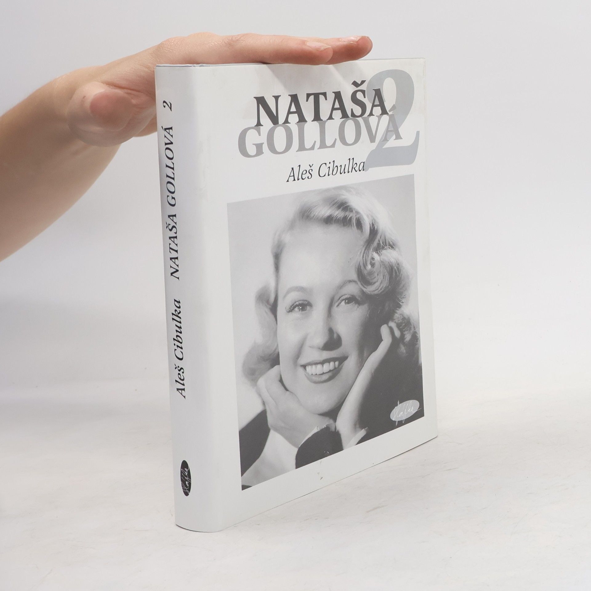 Aleš Cibulka Nataša Gollová 2 : černobílé vzpomínání