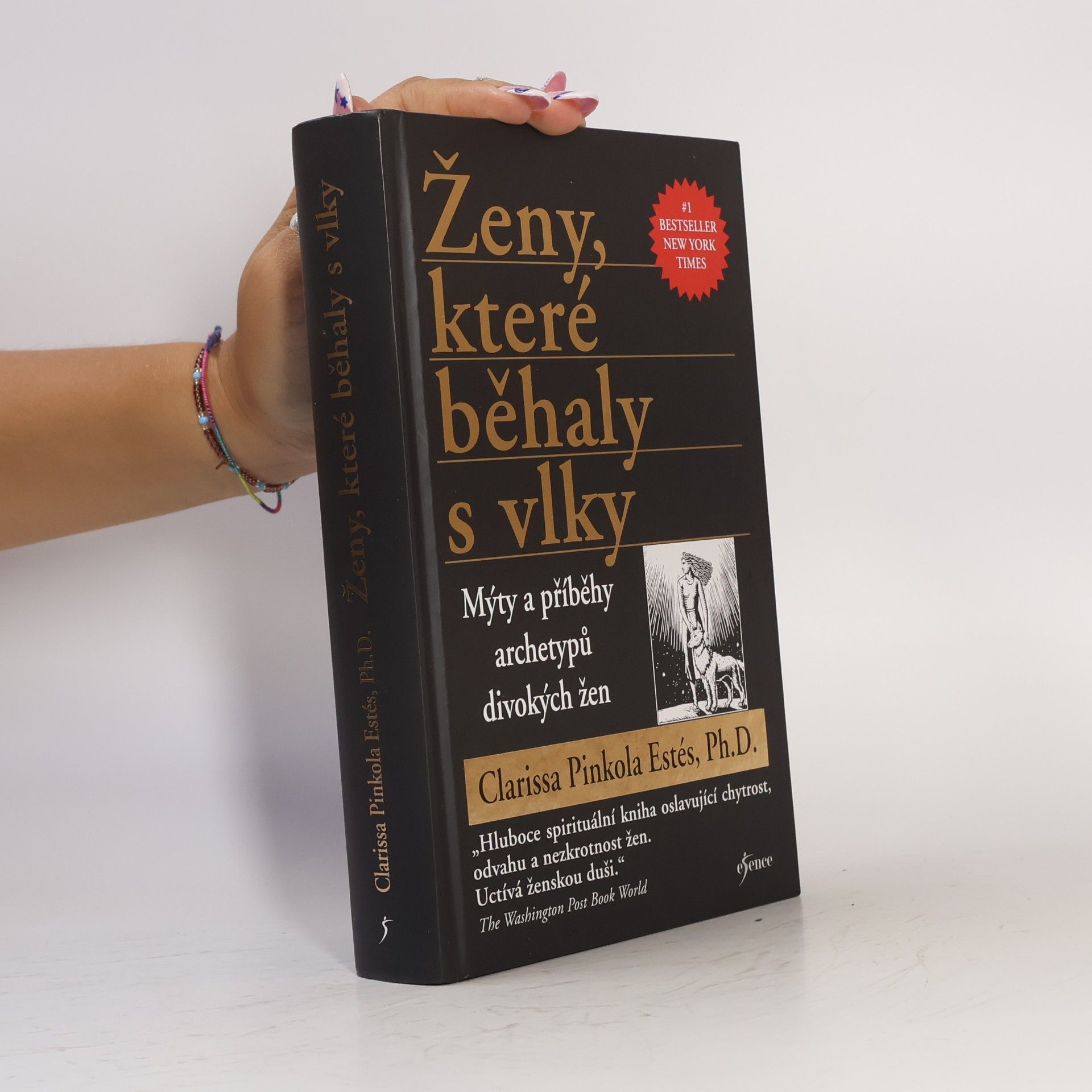Clarissa Pinkola Estés Ženy, které běhaly s vlky