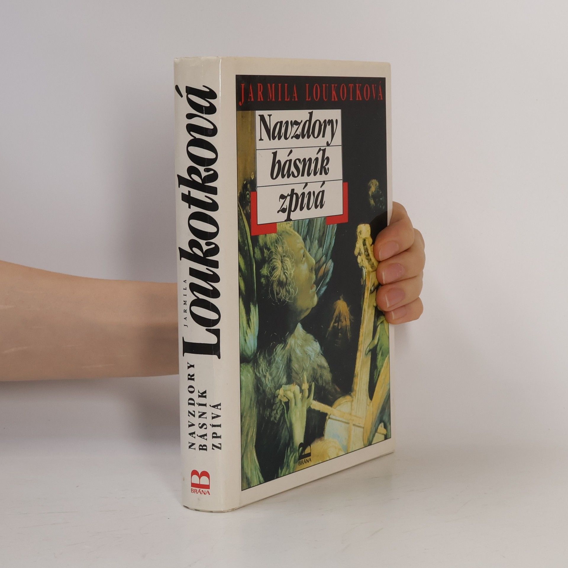 Jarmila Loukotková Navzdory básník zpívá