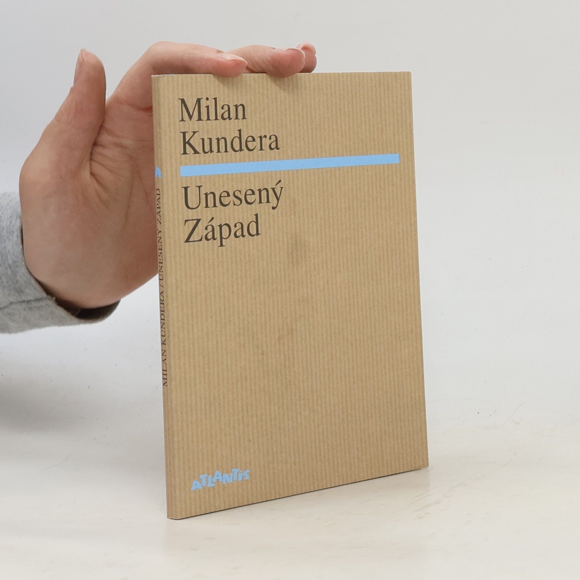 Milan Kundera Unesený Západ