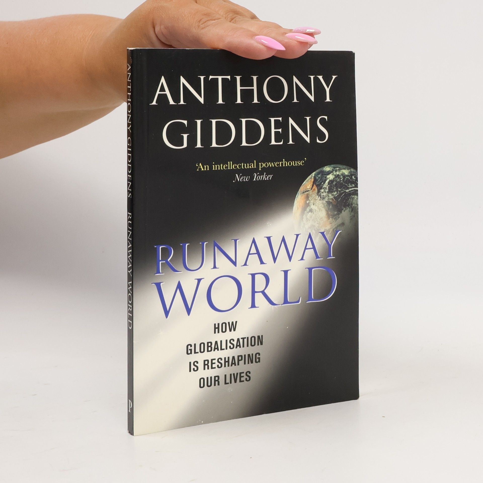 Professor Anthony Giddens Runaway World