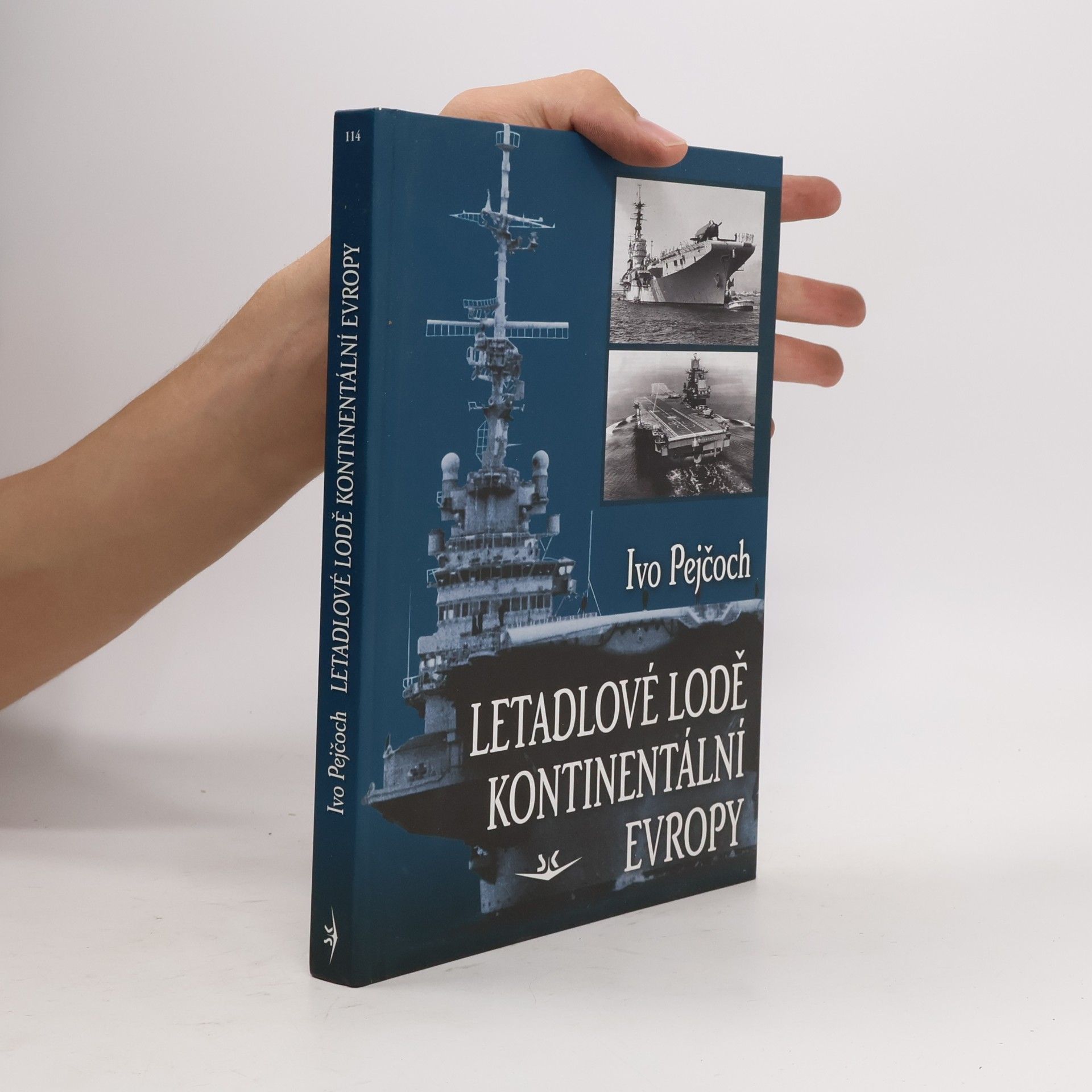 Ivo Pejčoch Letadlové lodě kontinentální Evropy
