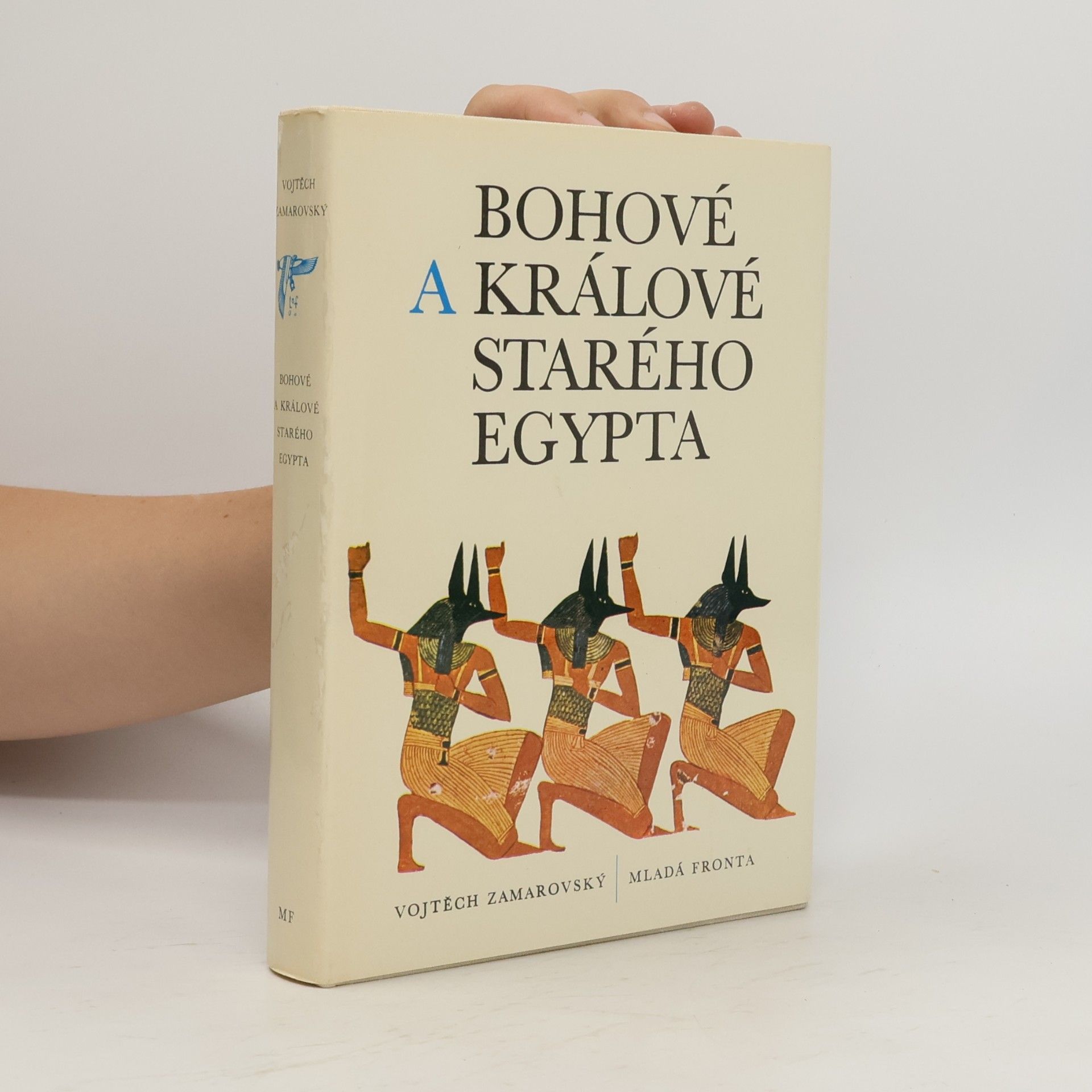 Vojtěch Zamarovský Bohové a králové starého Egypta