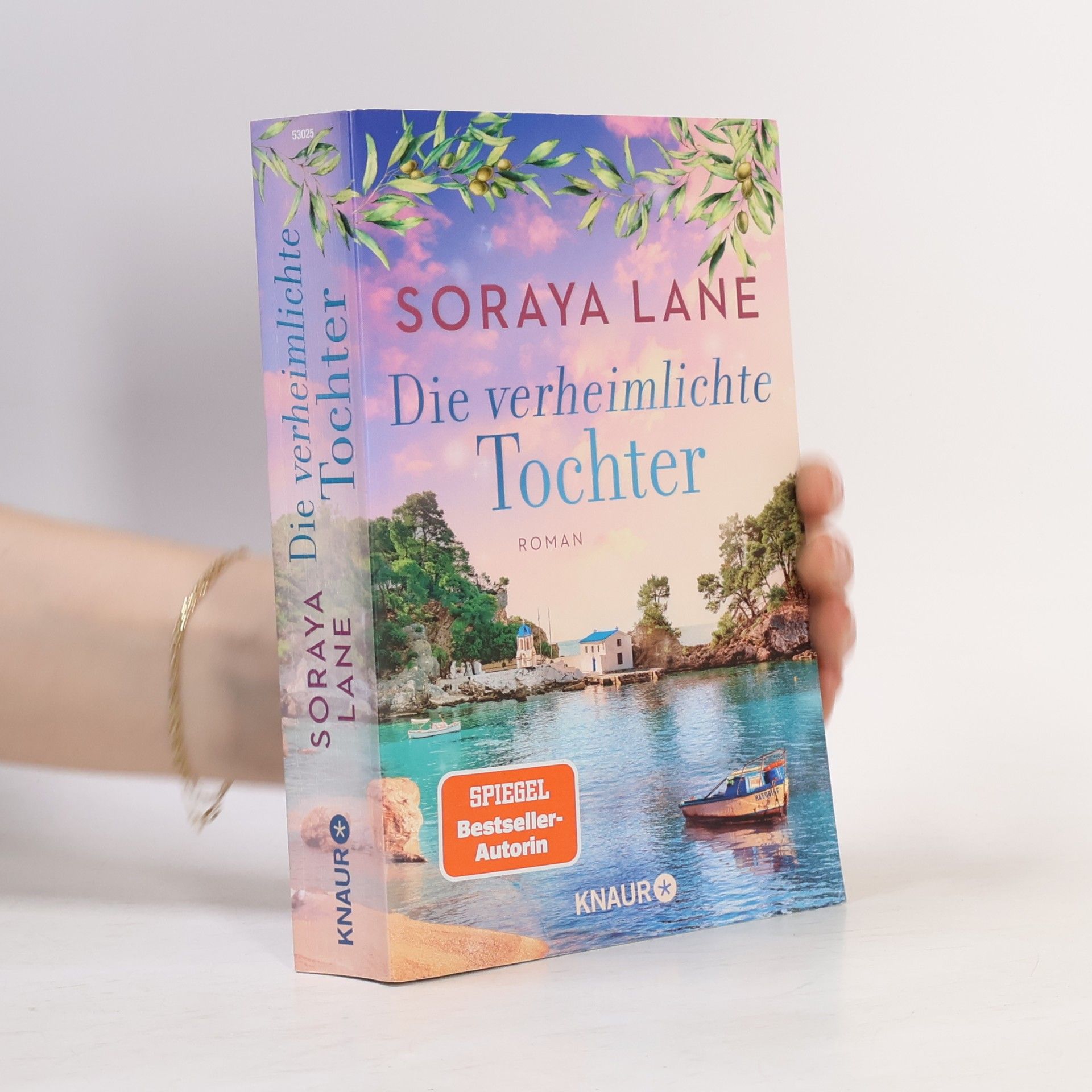Soraya M. Lane Die verheimlichte Tochter