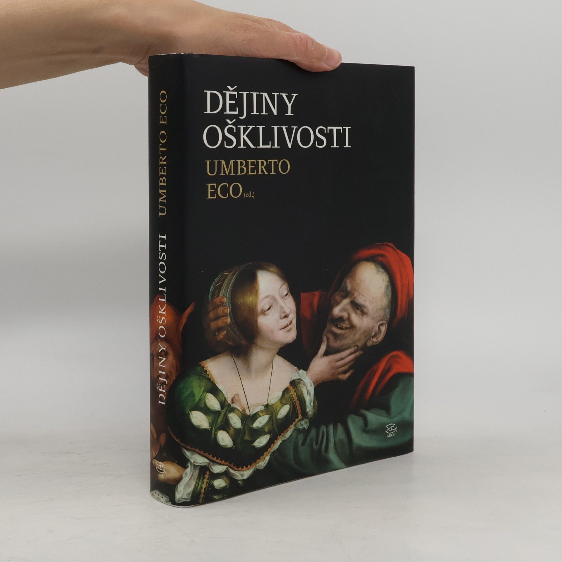 Umberto Eco Dějiny ošklivosti
