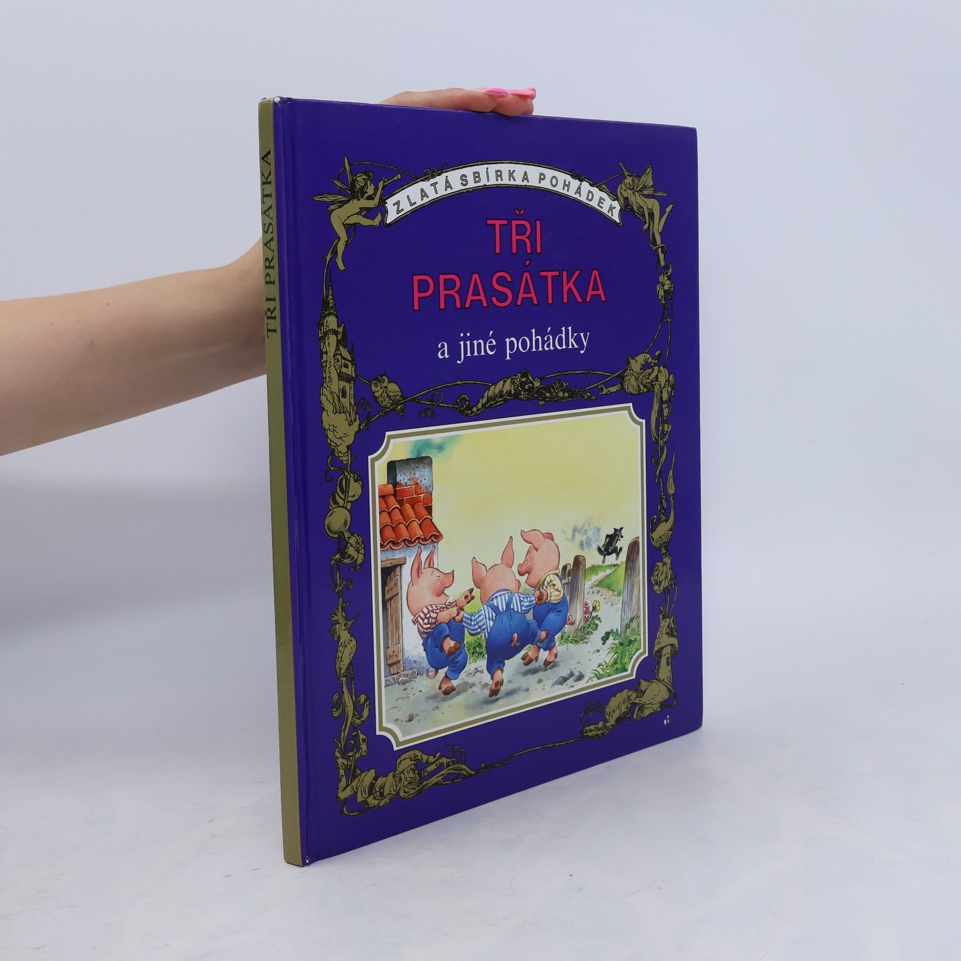 Tony Wolf Tři prasátka a jiné pohádky