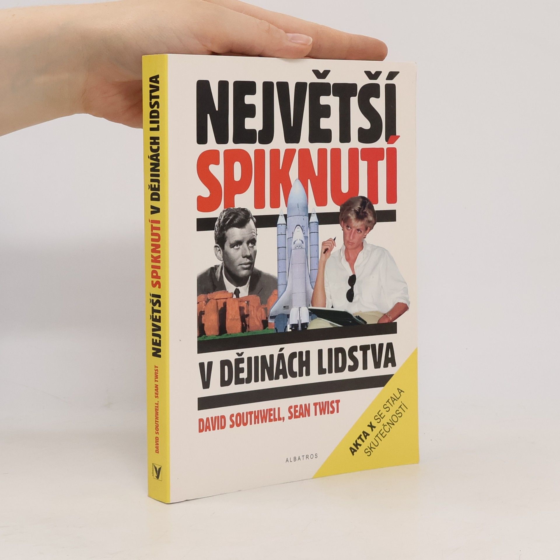 David Southwell Největší spiknutí v dějinách lidstva