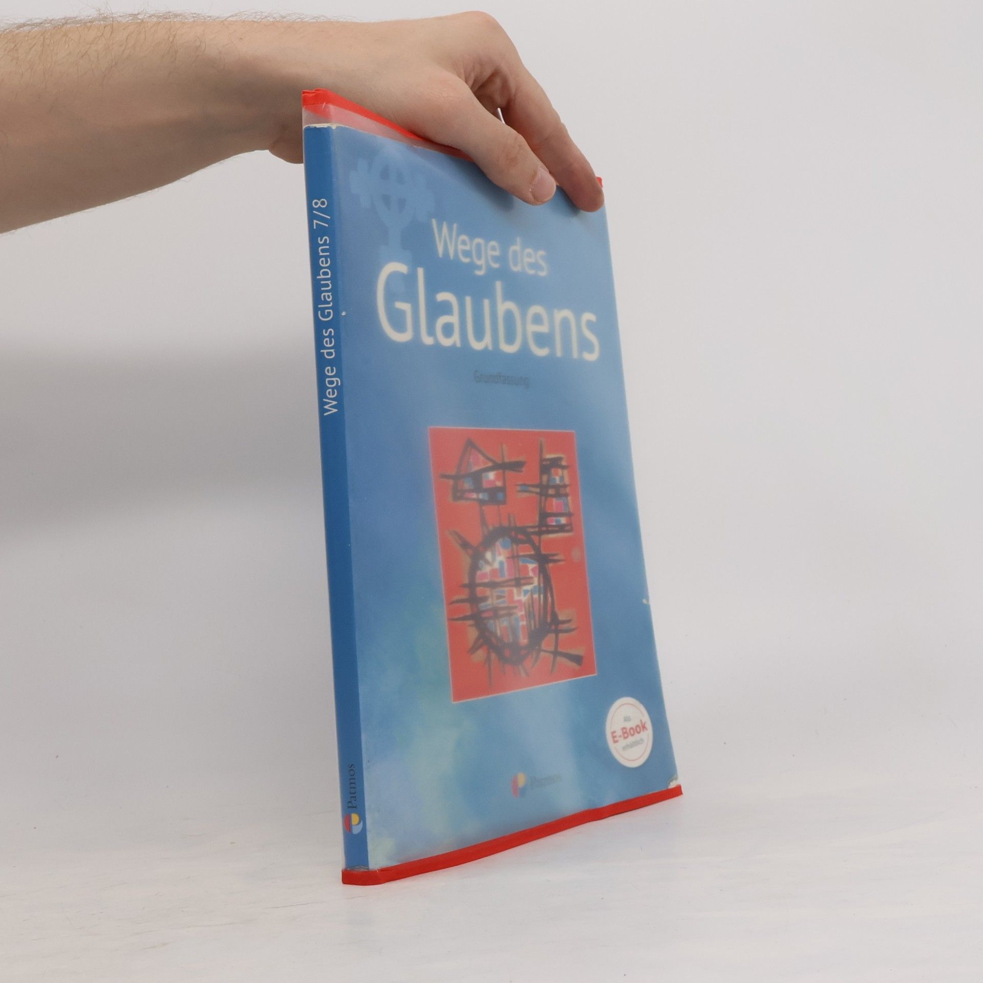 Werner Trutwin Religion Sekundarstufe I - 2: Wege des Glaubens