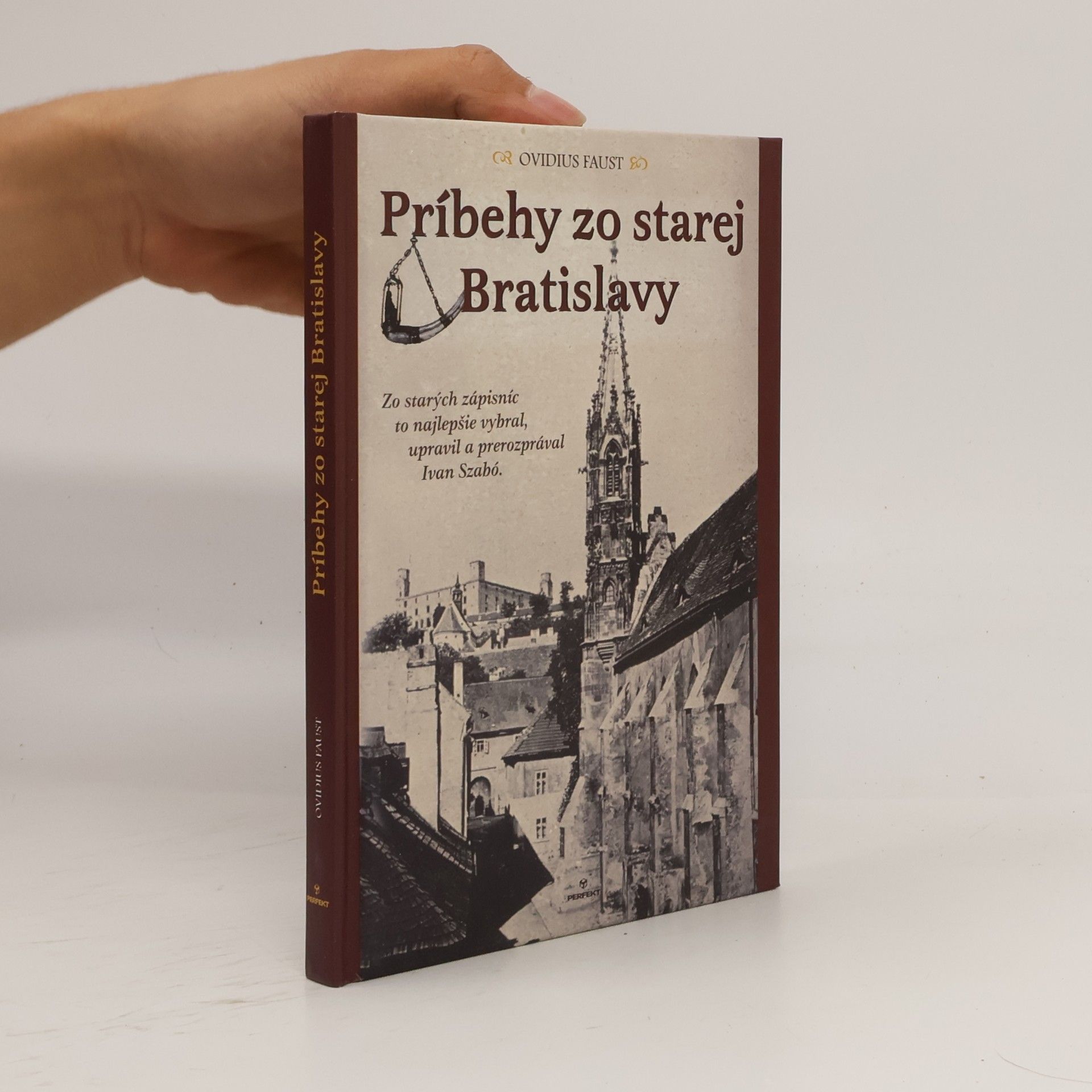 Ovidius Faust Príbehy zo starej Bratislavy