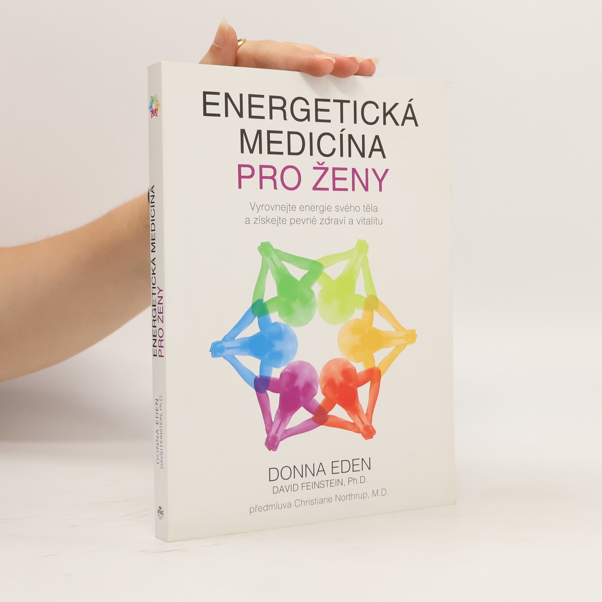David Feinstein Energetická medicína pro ženy : vyrovnejte energie svého těla a získejte pevné zdraví a vitalitu