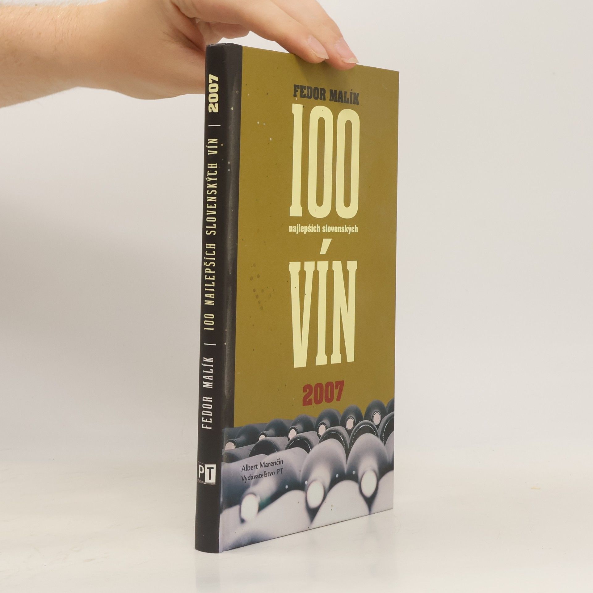 Fedor Malík 100 najlepších slovenských vín 2007