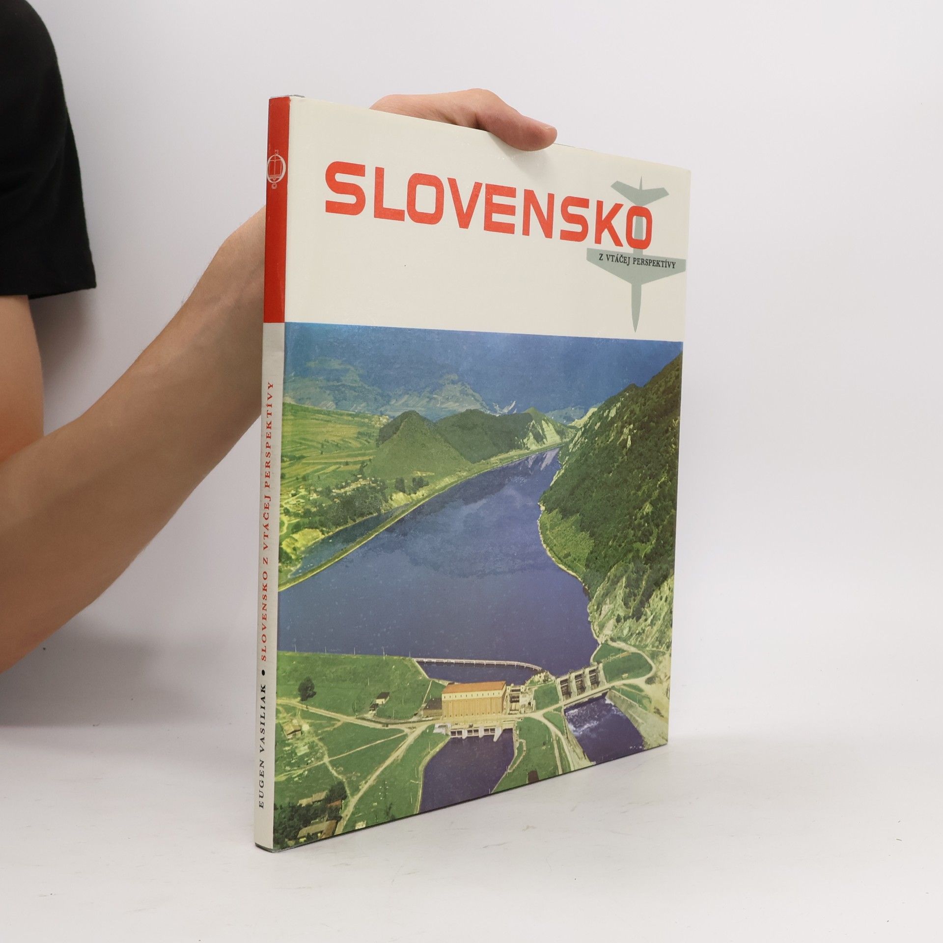 Eugen Vasiliak Slovensko z vtáčej perspektívy