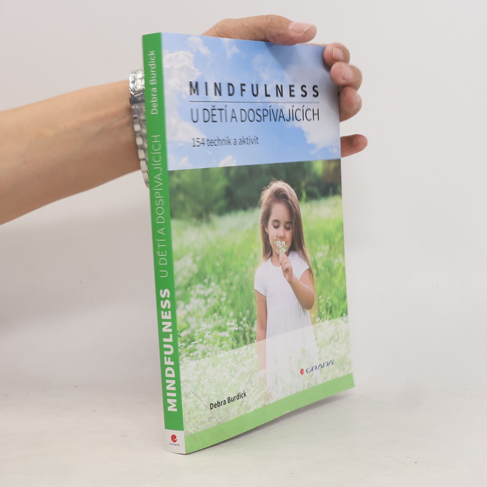 Debra Burdick Mindfulness u dětí a dospívajících: 154 technik a aktivit