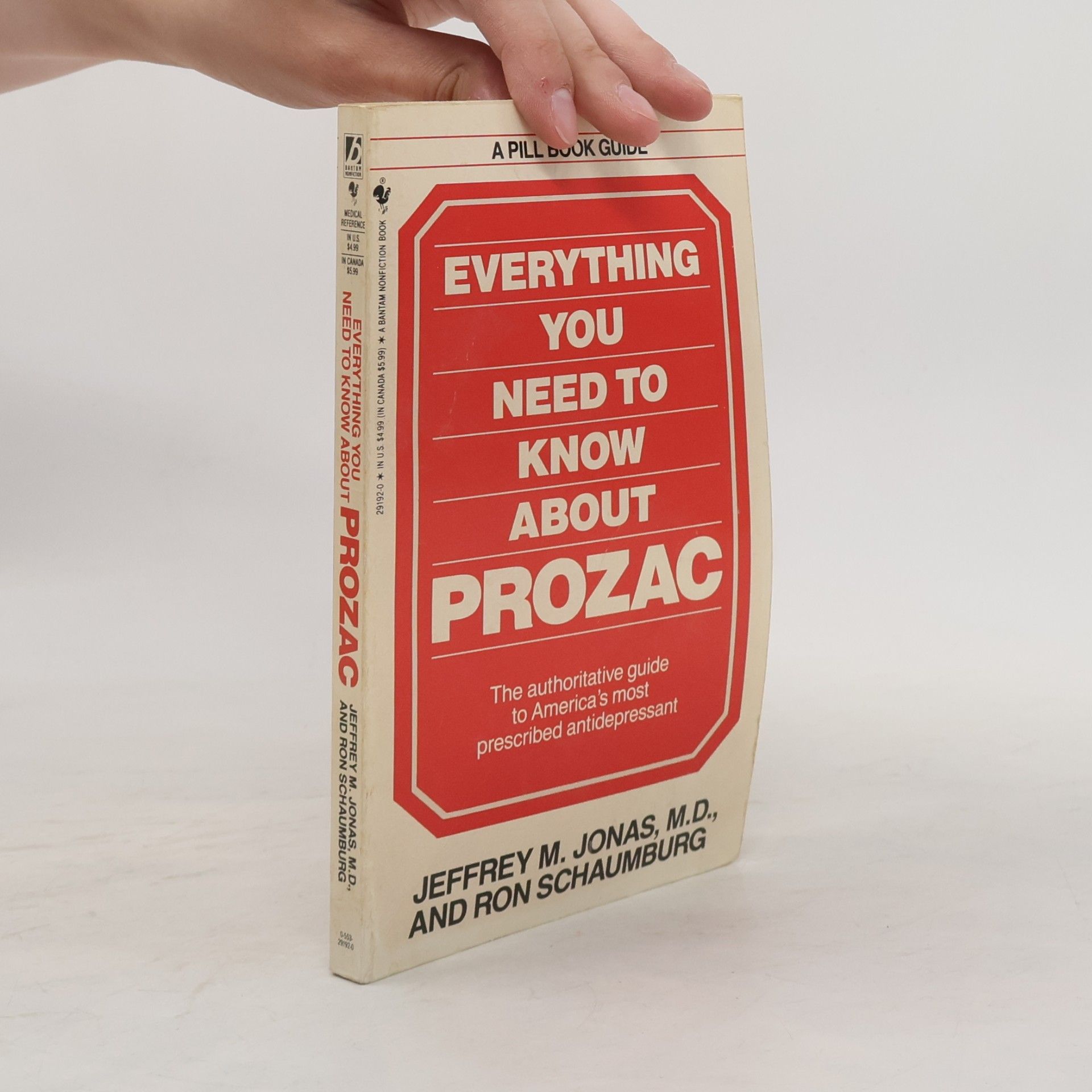 Jeffrey M. Jonas Everything You Need to Know About Prozac