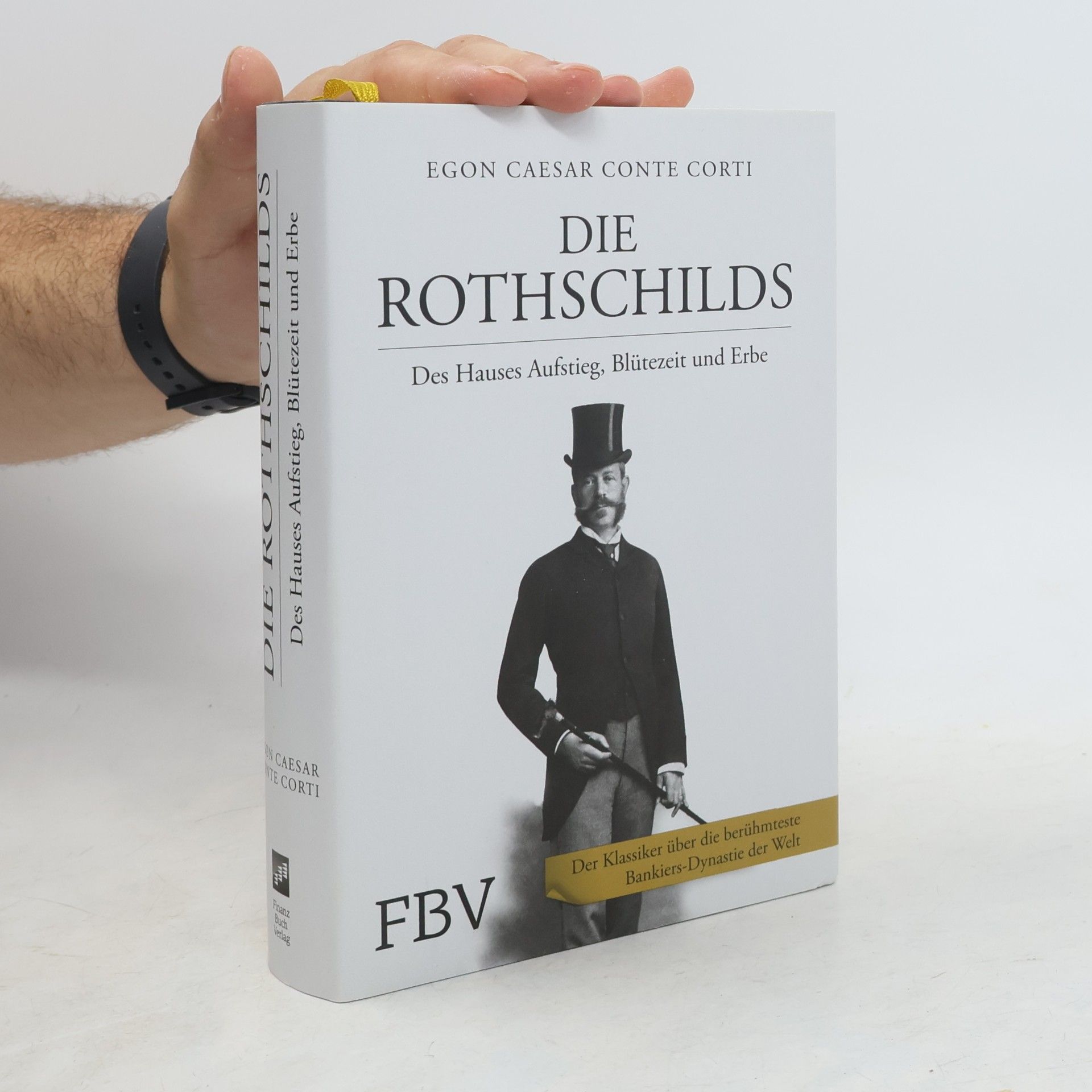 Egon Caesar Corti Die Rothschilds