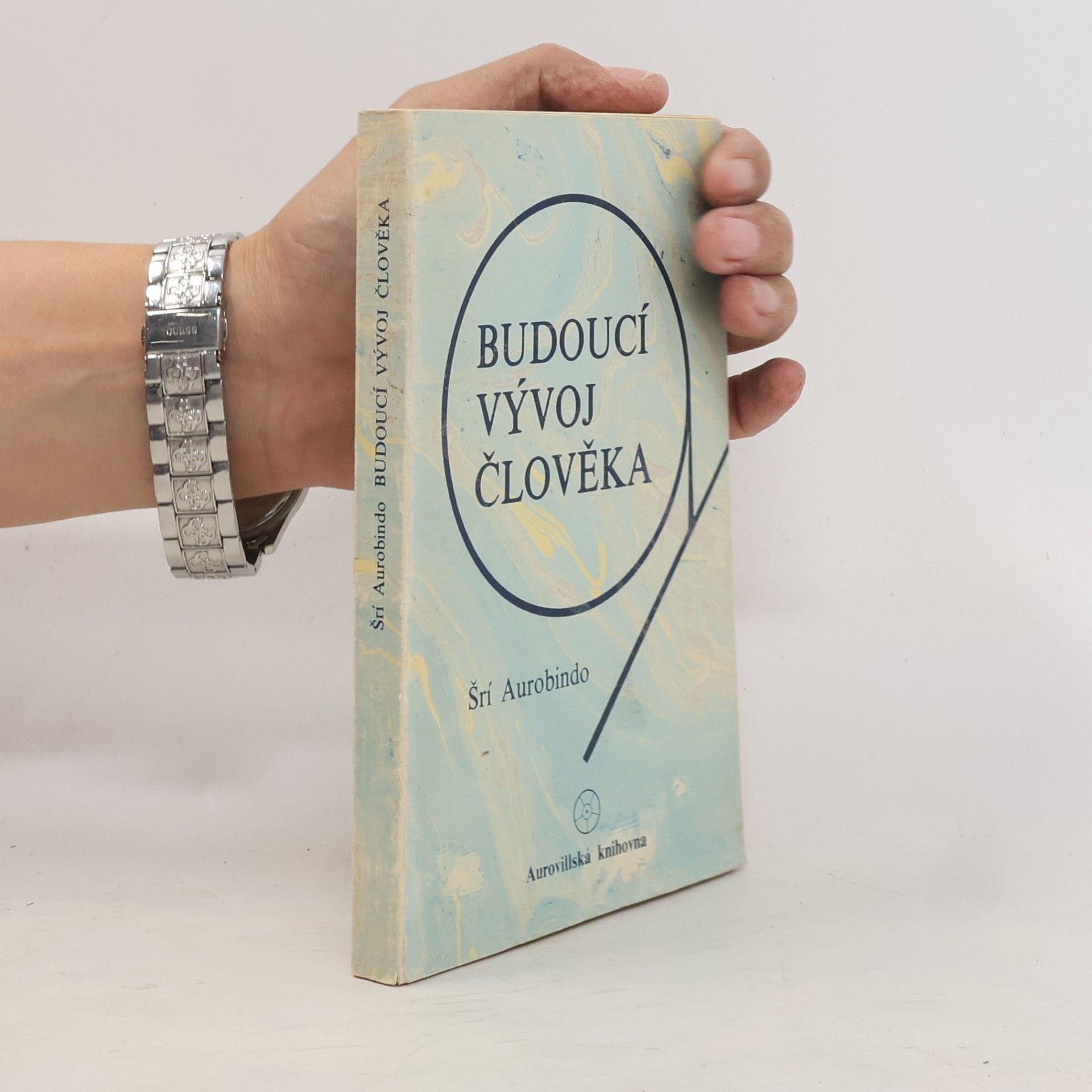 Šrí Aurobindo Budoucí vývoj člověka