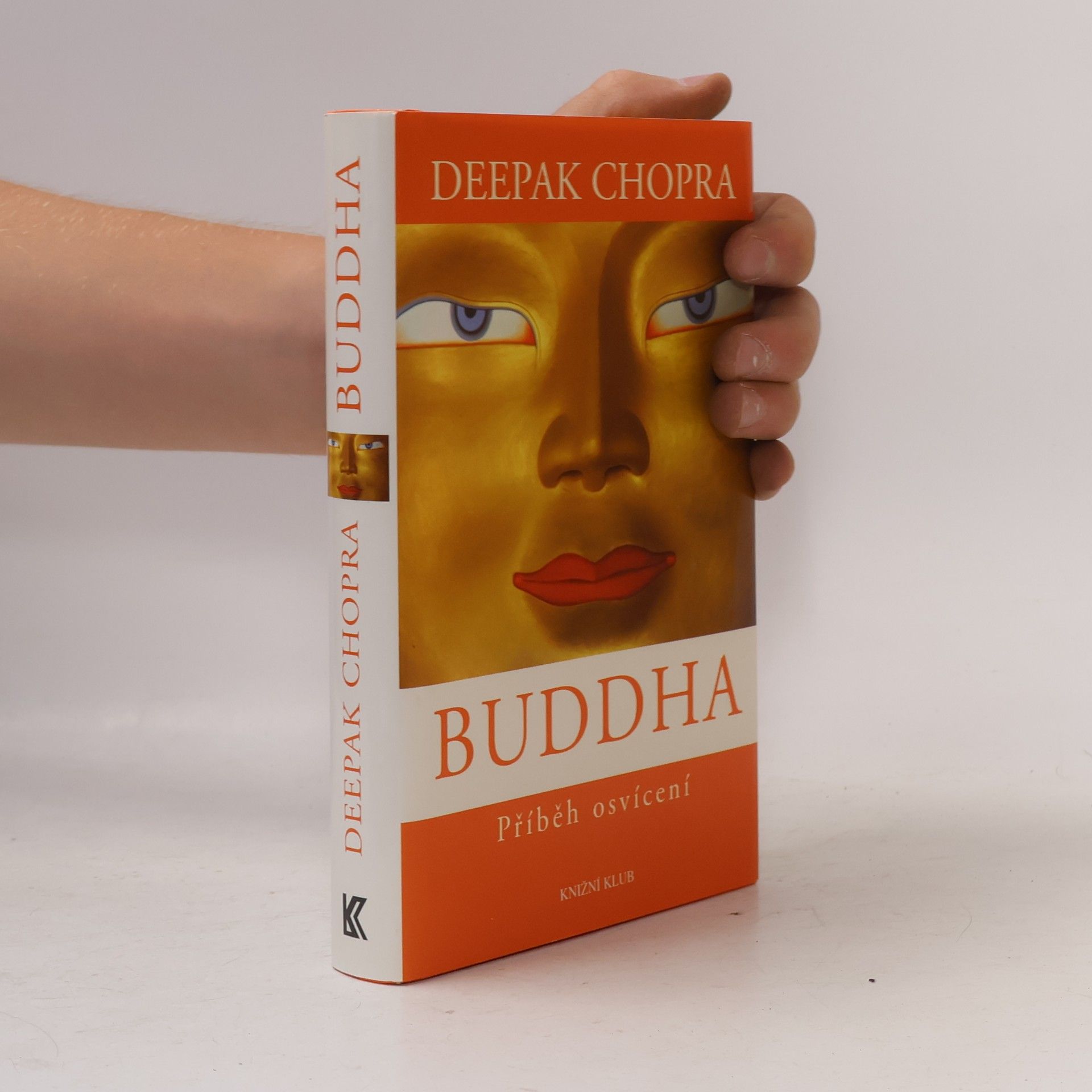 Deepak Chopra Buddha. Příběh osvícení.