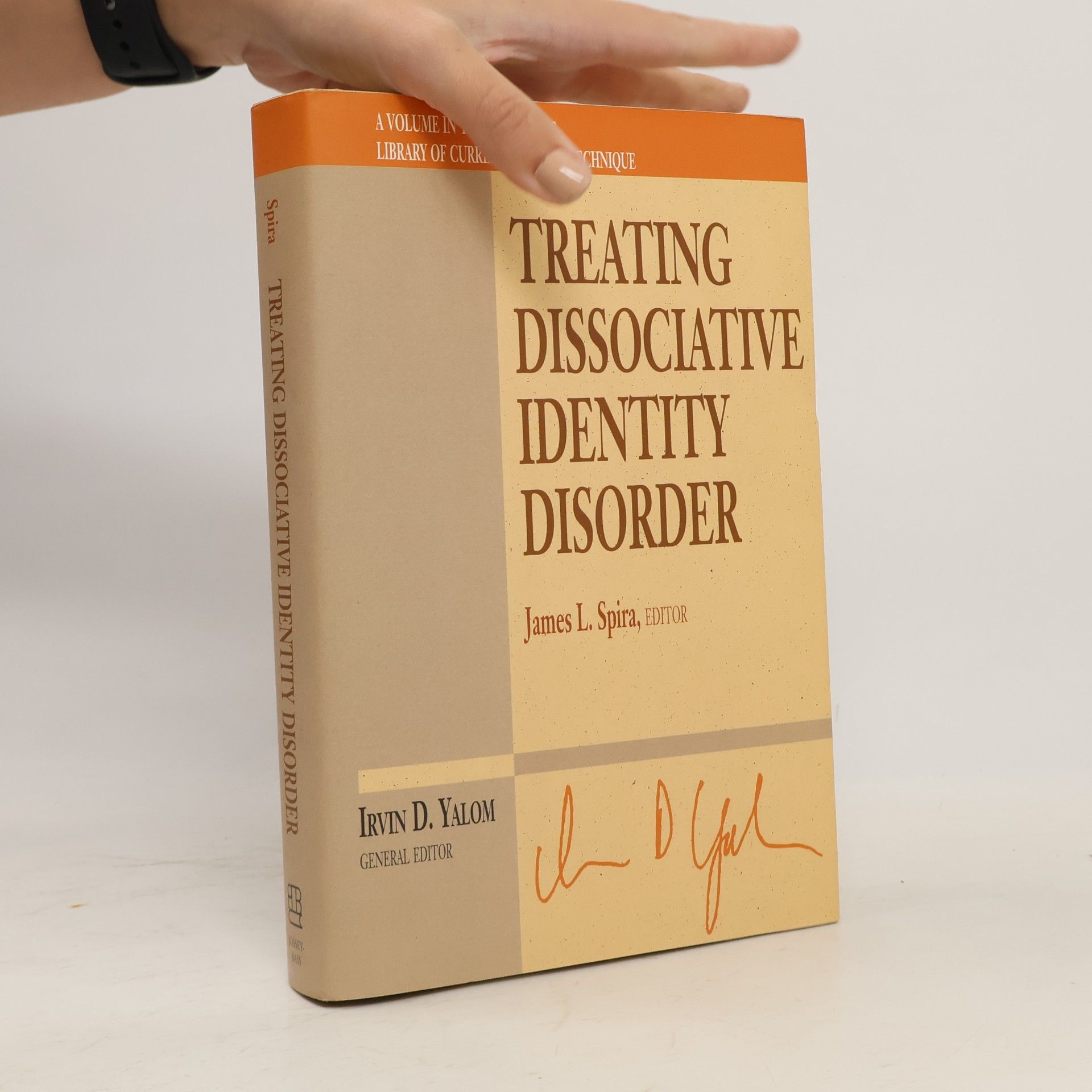 James L. Spira Library of Current Psychotherapy Technique: Treating Dissociative Identity Disorder