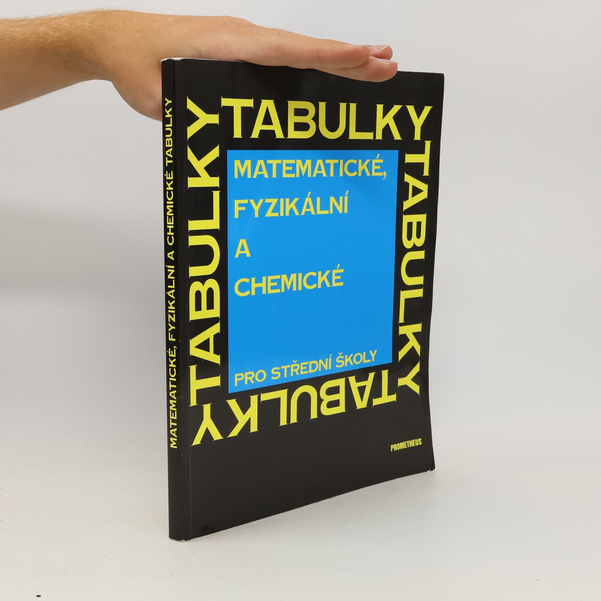 Jiří Mikulčák Matematické, fyzikální a chemické tabulky pro střední školy