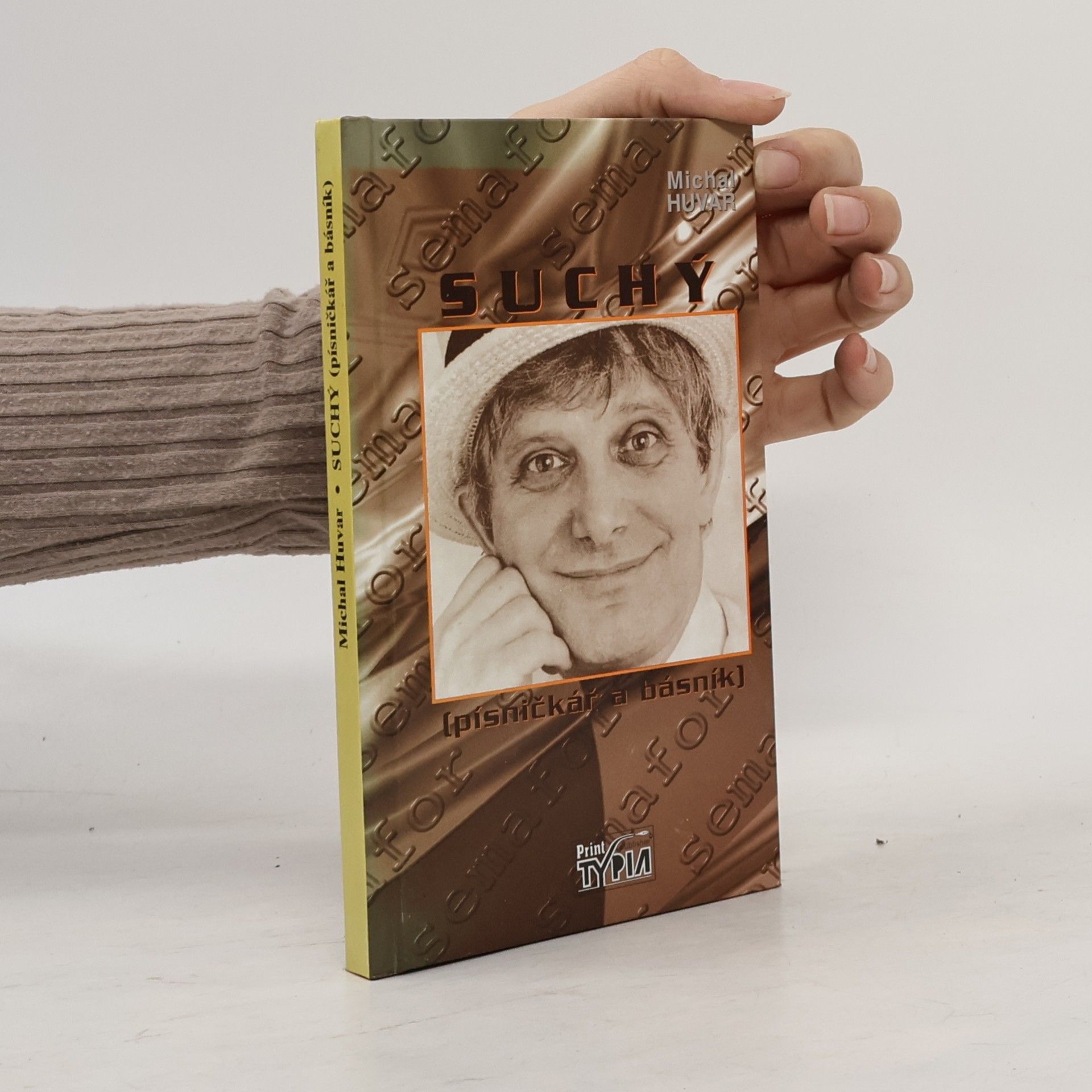 Michal Huvar Suchý. písničkář a básník