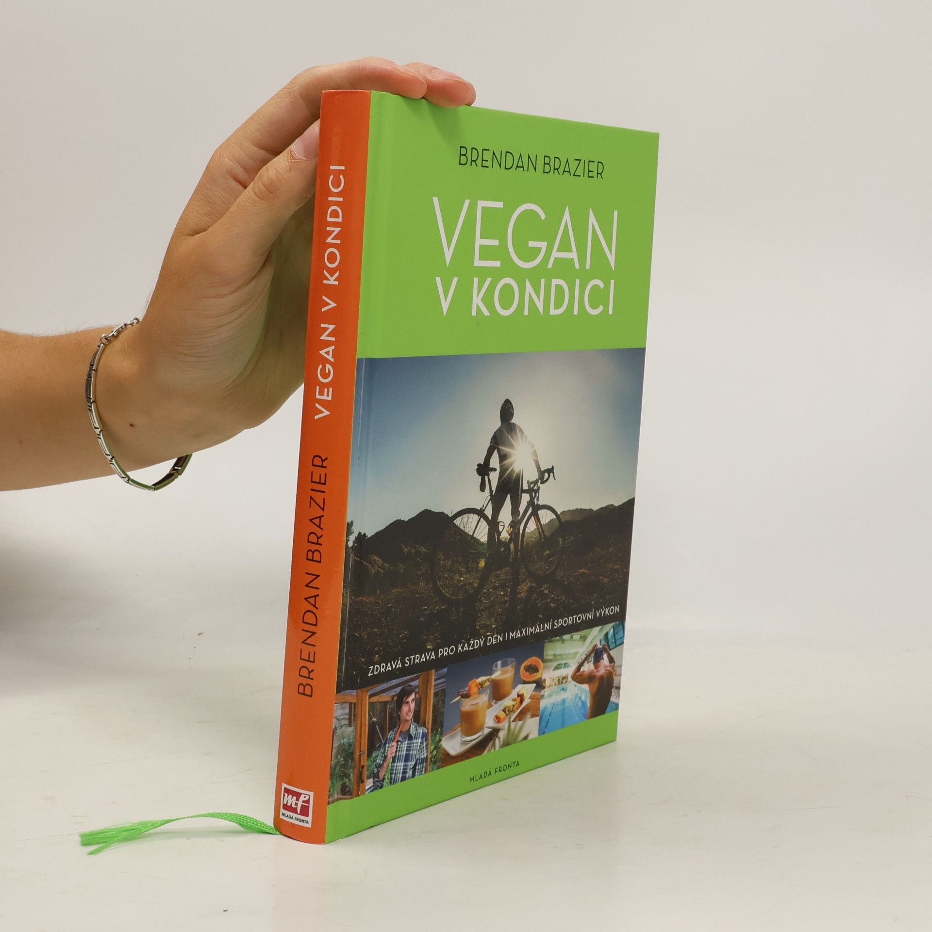 Brendan Brazier Vegan v kondici: Průvodce rostlinnou výživou pro optimální výkony ve sportu i v životě