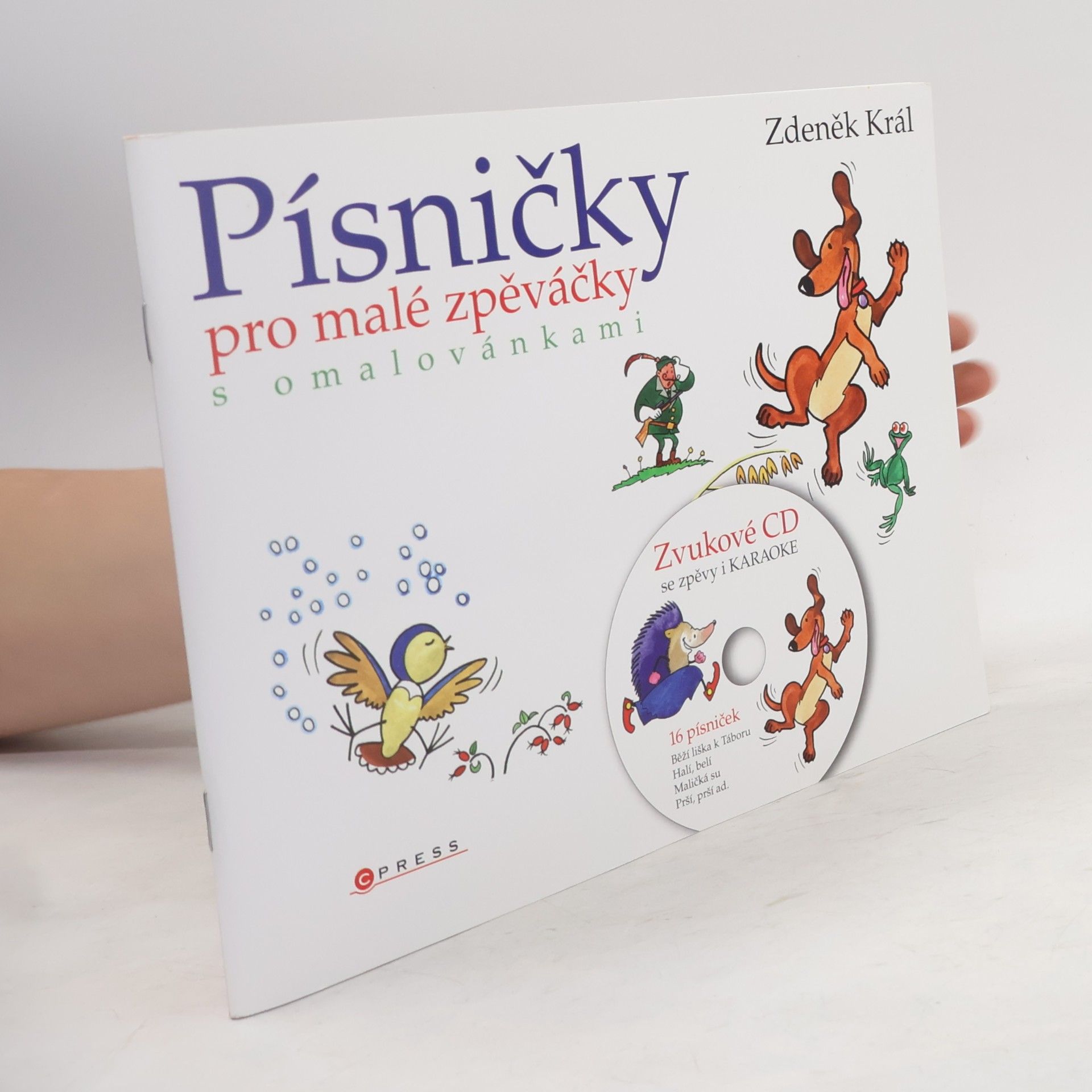 Zdeněk Král Písničky pro malé zpěváčky s omalovánkami