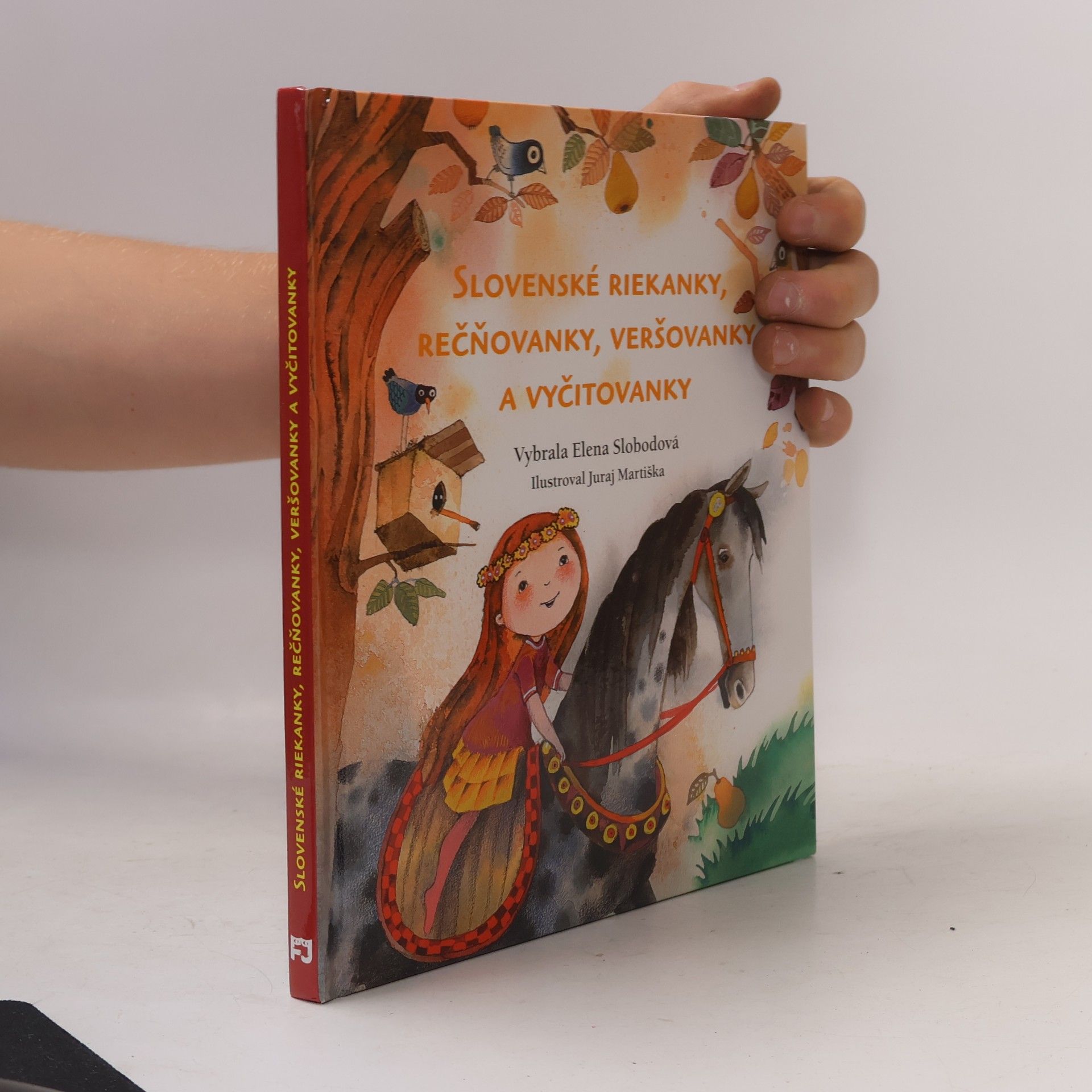 Elena Slobodová Slovenské riekanky, rečňovanky, veršovačky a vyčitovanky