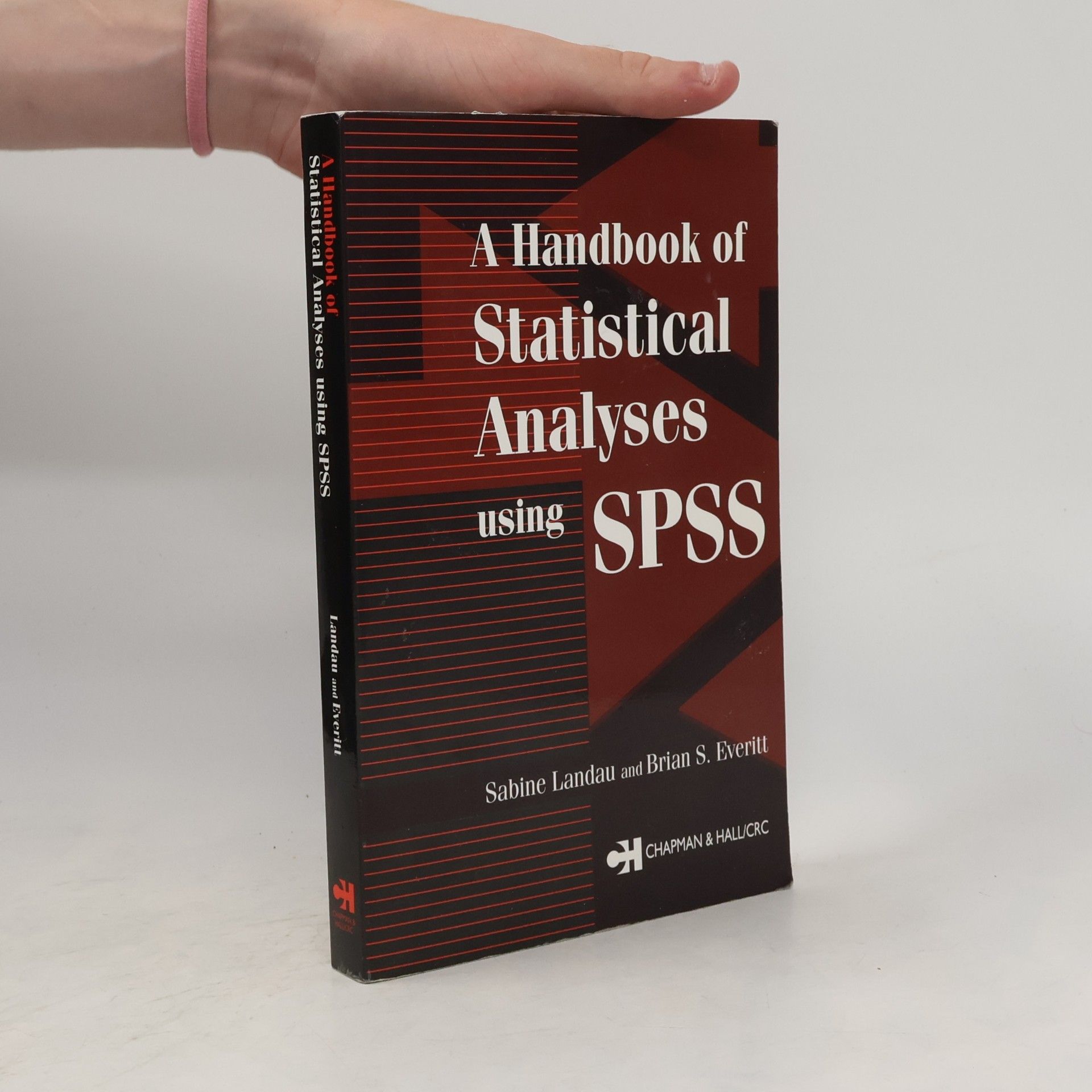 Sabine Landau A Handbook of Statistical Analyses Using SPSS
