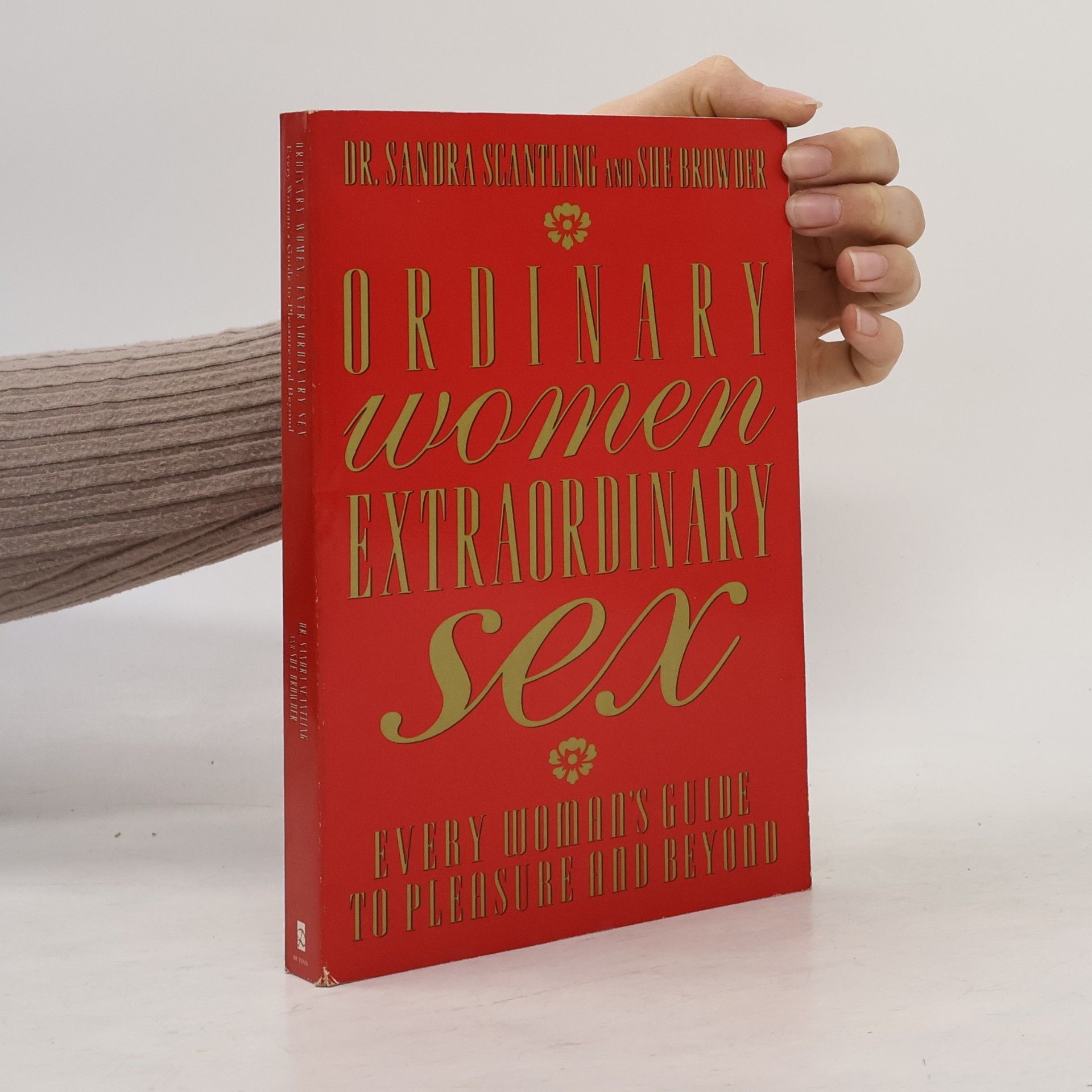 Dr. Sandra R. Scantling Ordinary Women, Extraordinary Sex